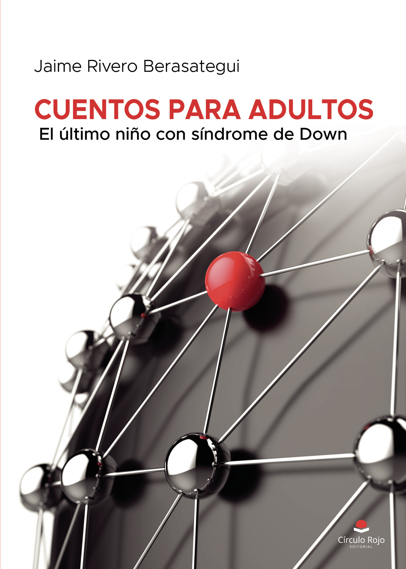 Portada de Cuentos para adultos: El último niño con síndrome de Down
