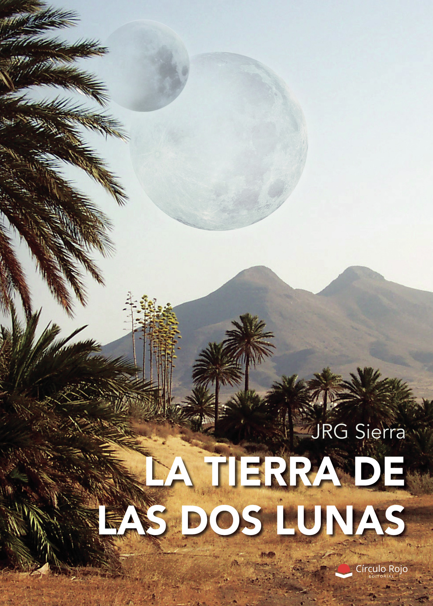 Portada de La tierra de las dos lunas · JRG Sierra