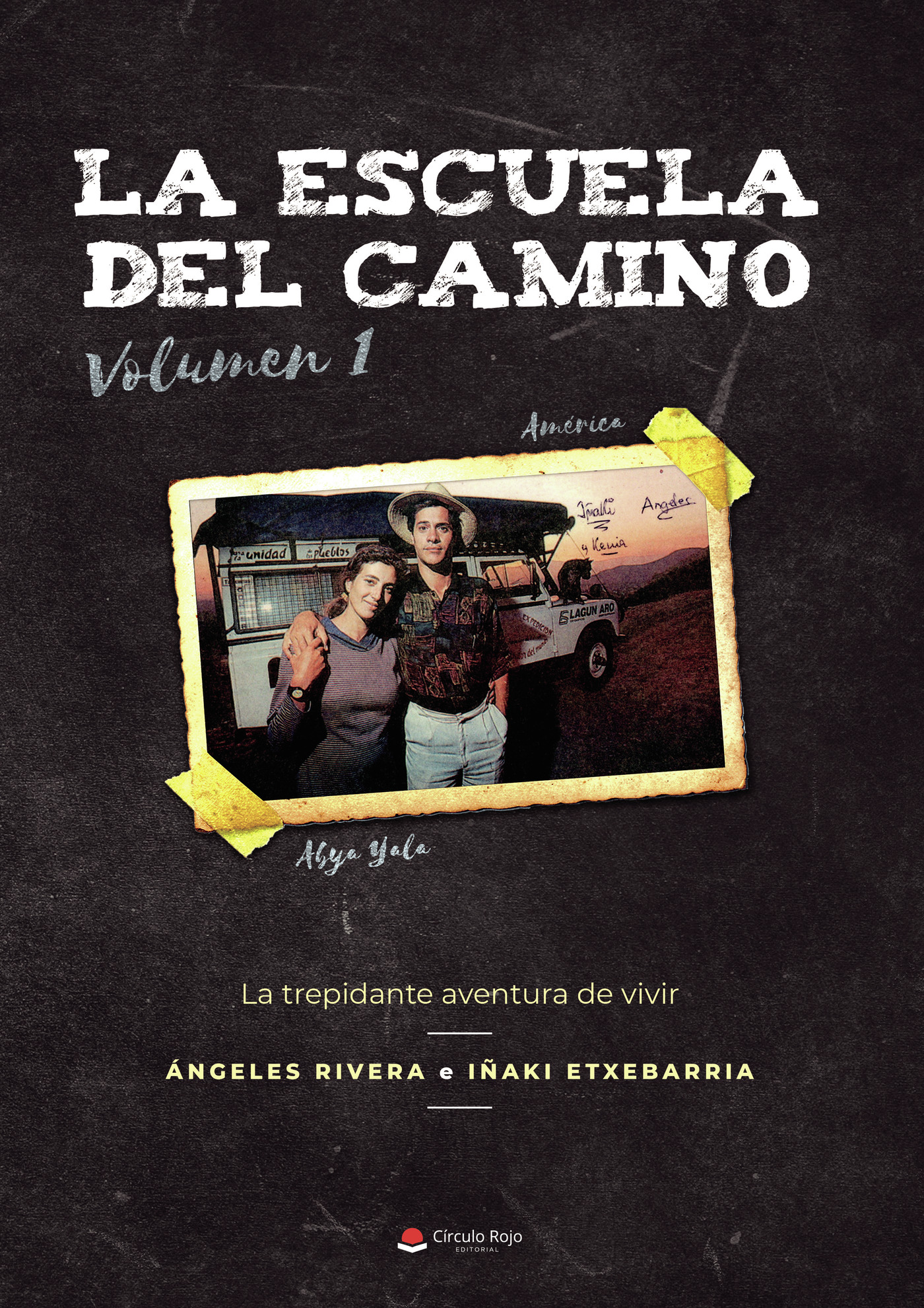 Portada de La escuela del camino Vol. 1 · Iñaki Etxebarria