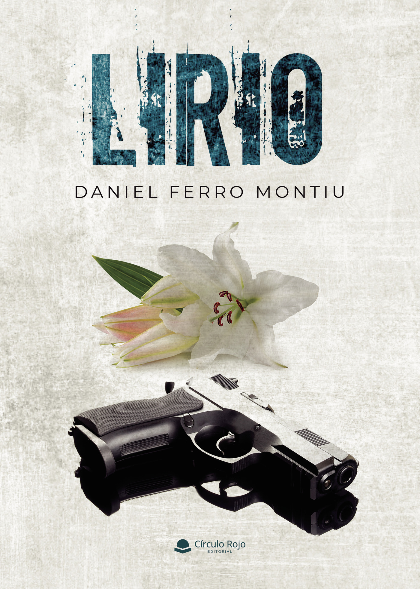 Portada de Lirio · Daniel Ferro Montiu