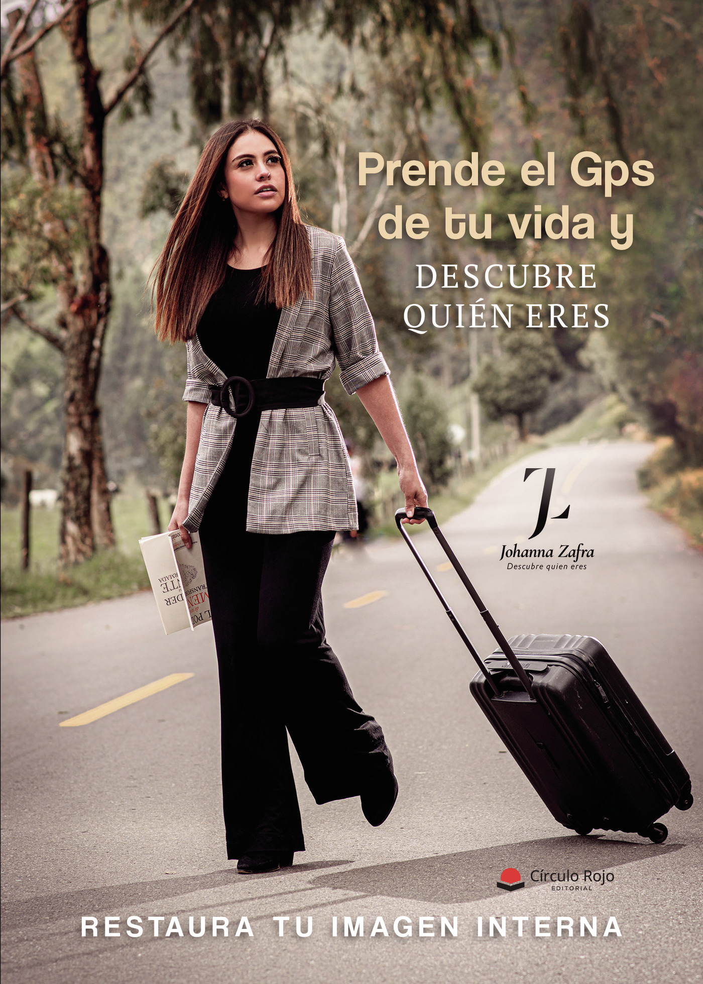 Portada de Prende el Gps de tu vida y descubre quién eres