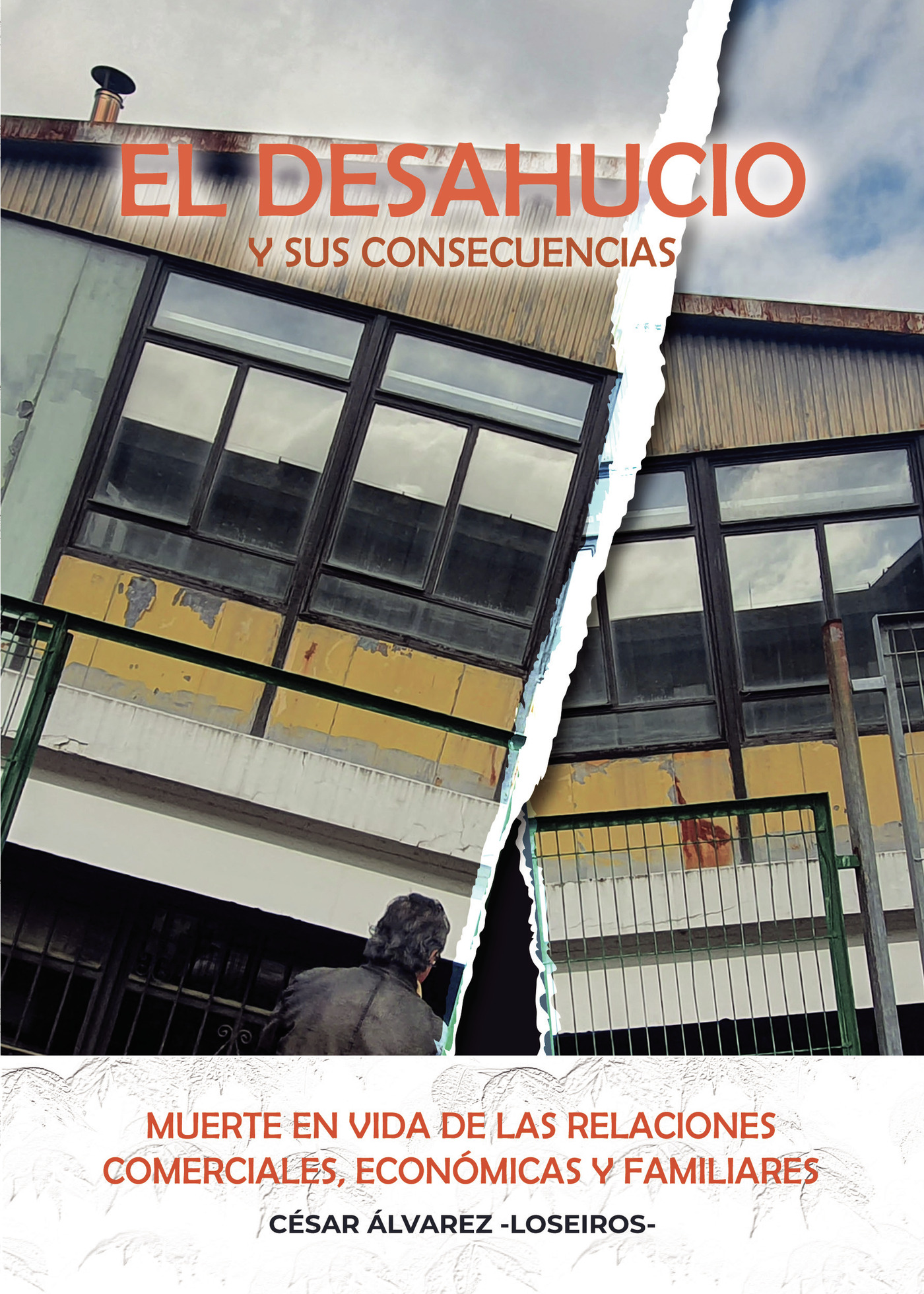 Portada de El desahucio y sus consecuencias
