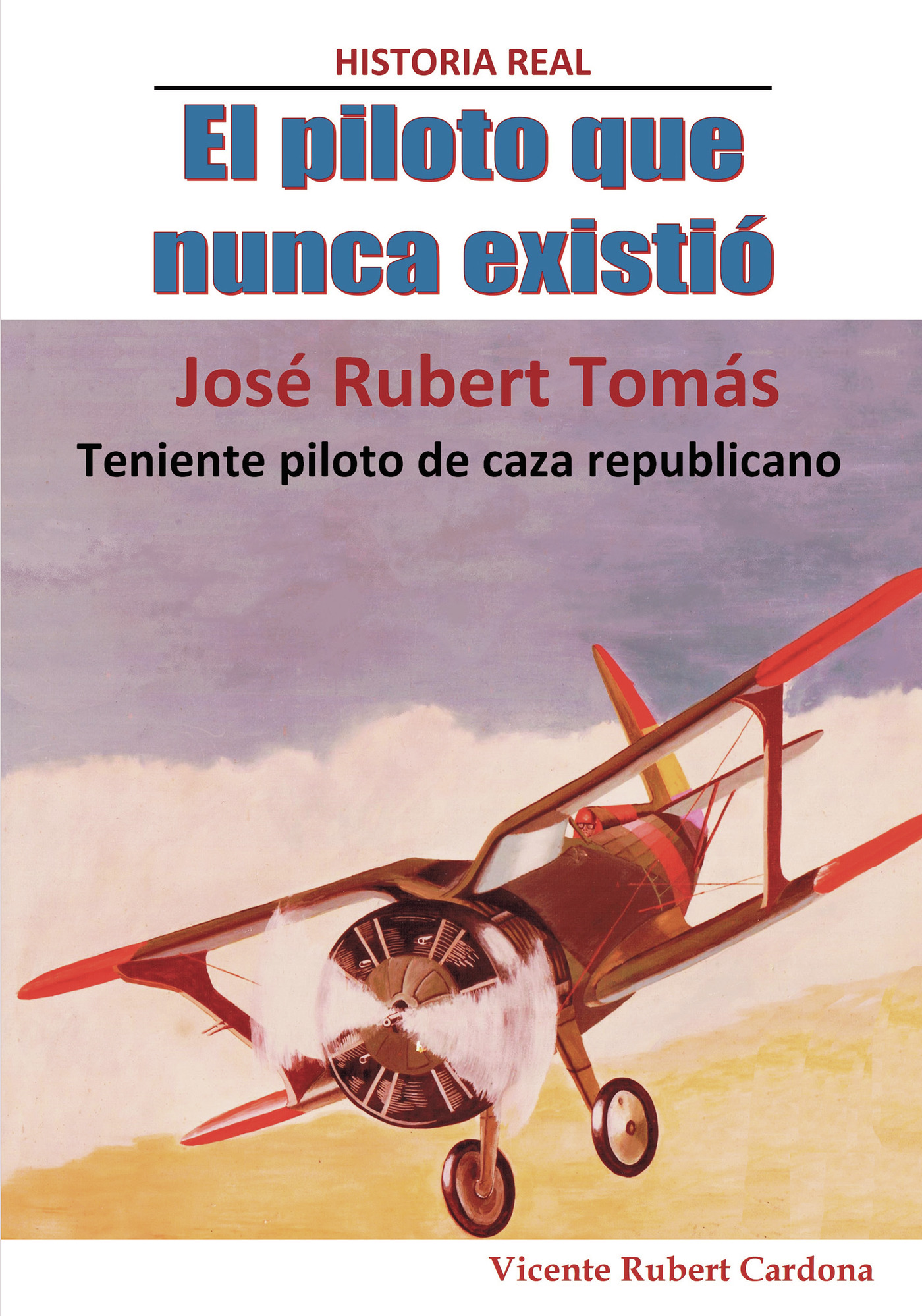 Portada de El piloto que nunca existió
