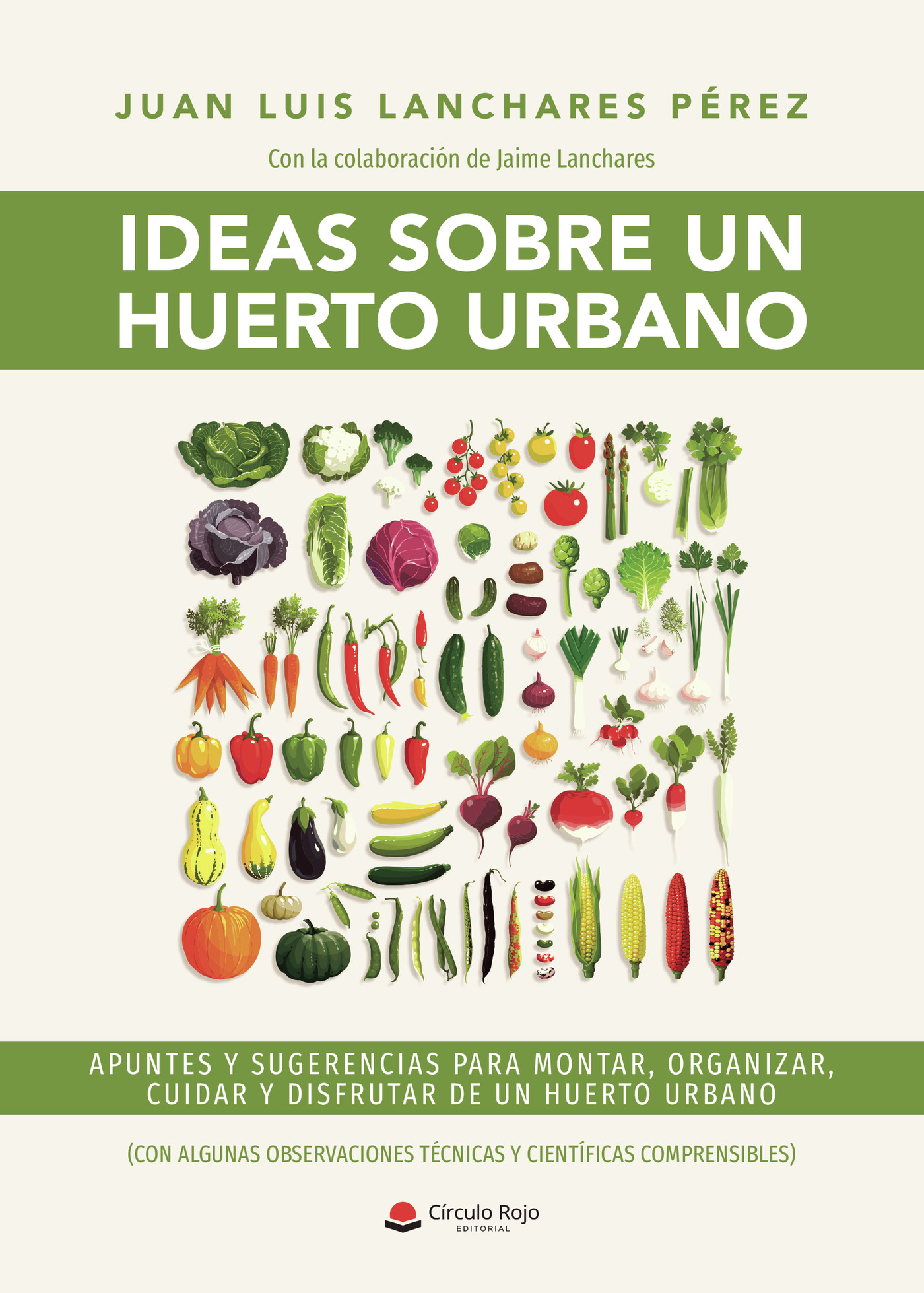Portada de Ideas sobre un huerto urbano