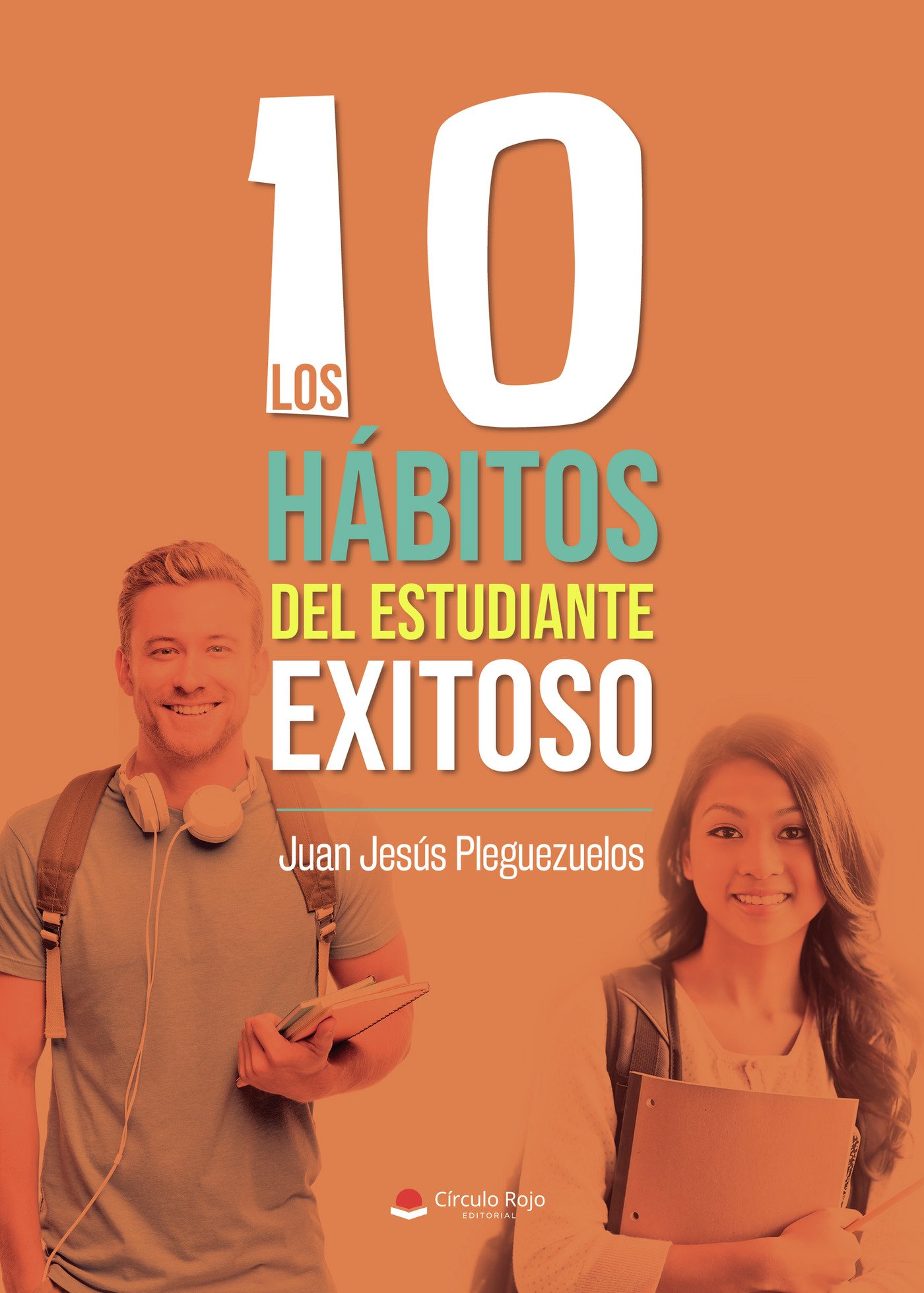 Portada de Los 10 hábitos del estudiante exitoso