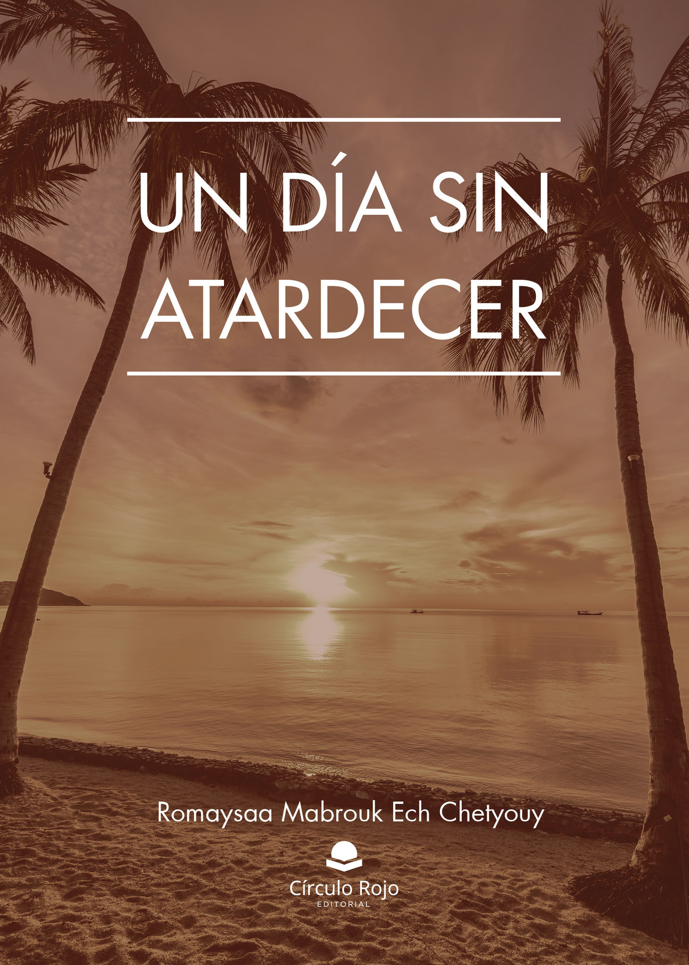 Portada de Un día sin atardecer