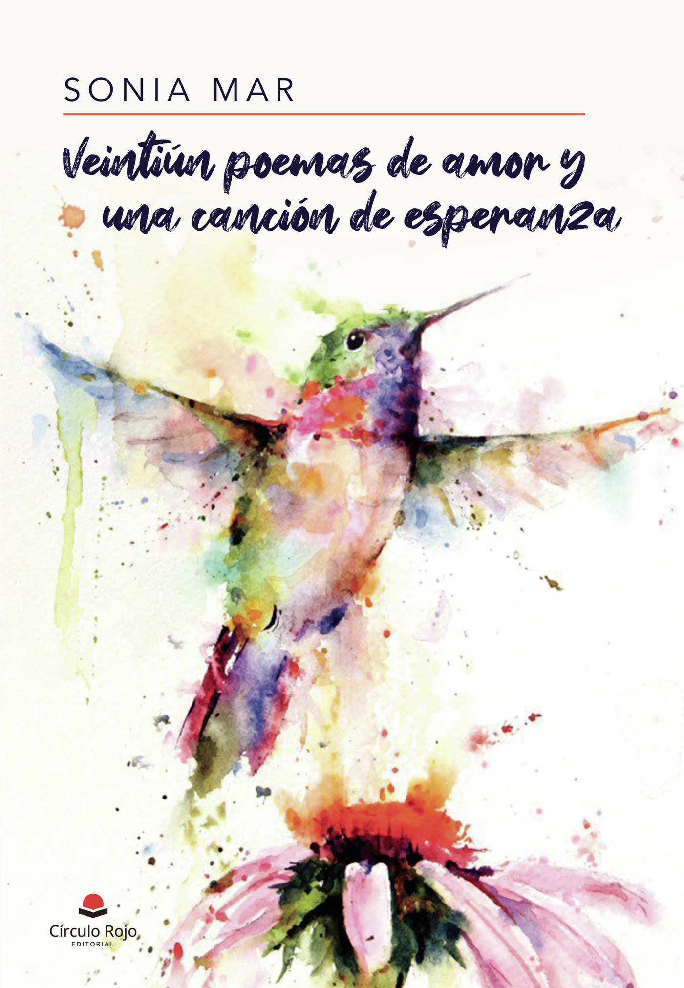 Portada de Veintiún poemas de amor y una canción de esperanza