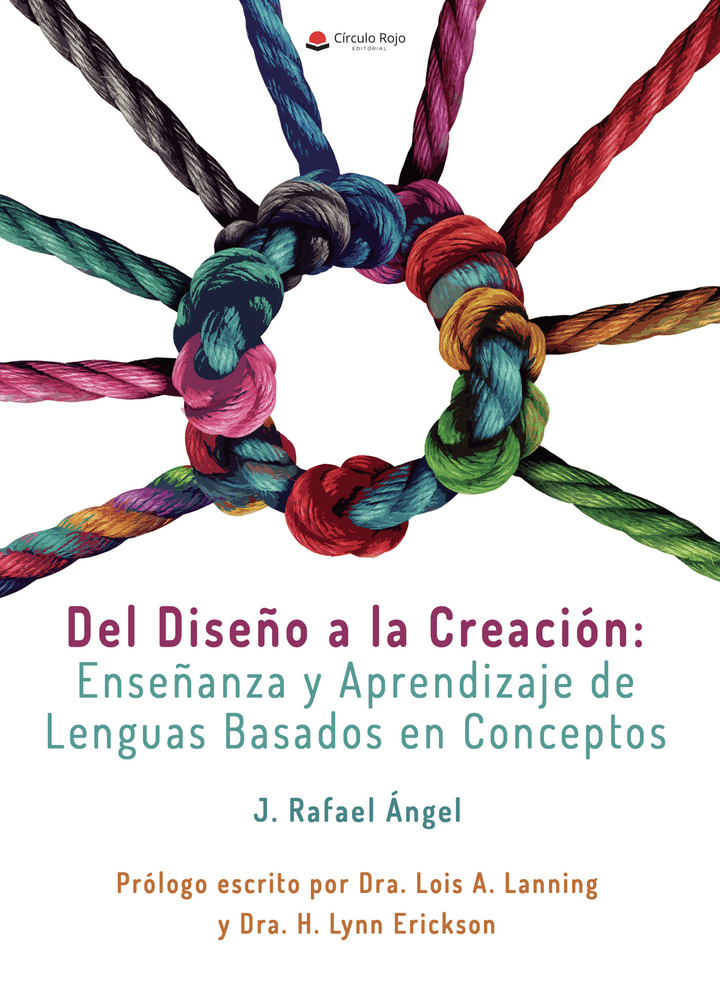 Portada de Del diseño a la creación: enseñanza y aprendizaje basados en conceptos