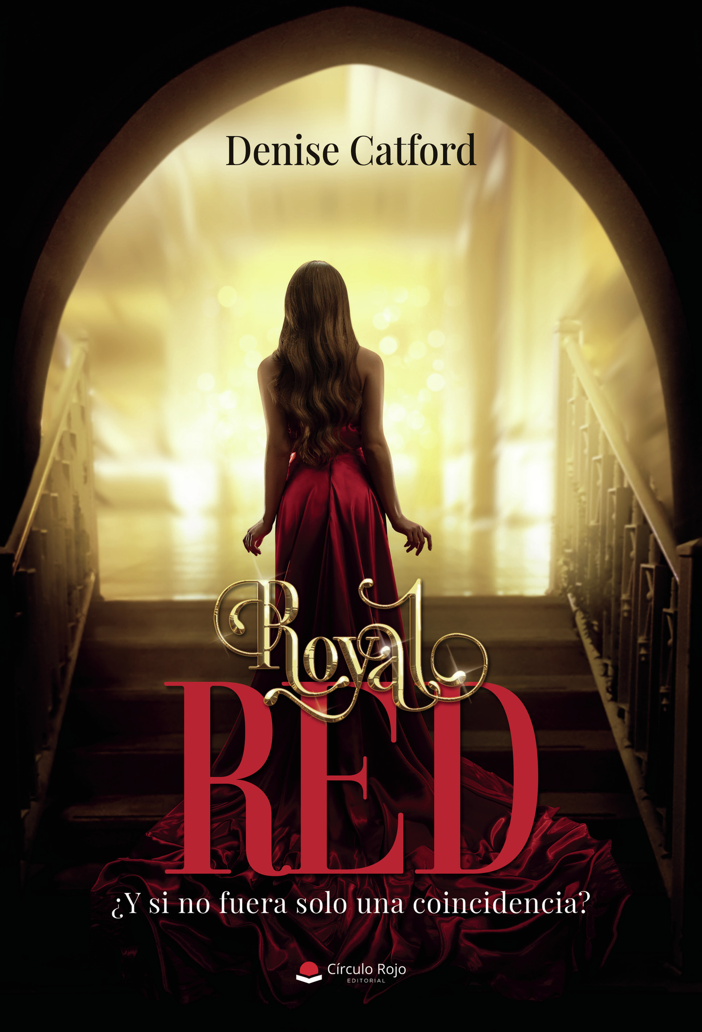 Portada de Royal red ¿Y si no fuera solo una coincidencia? · Denise Catford