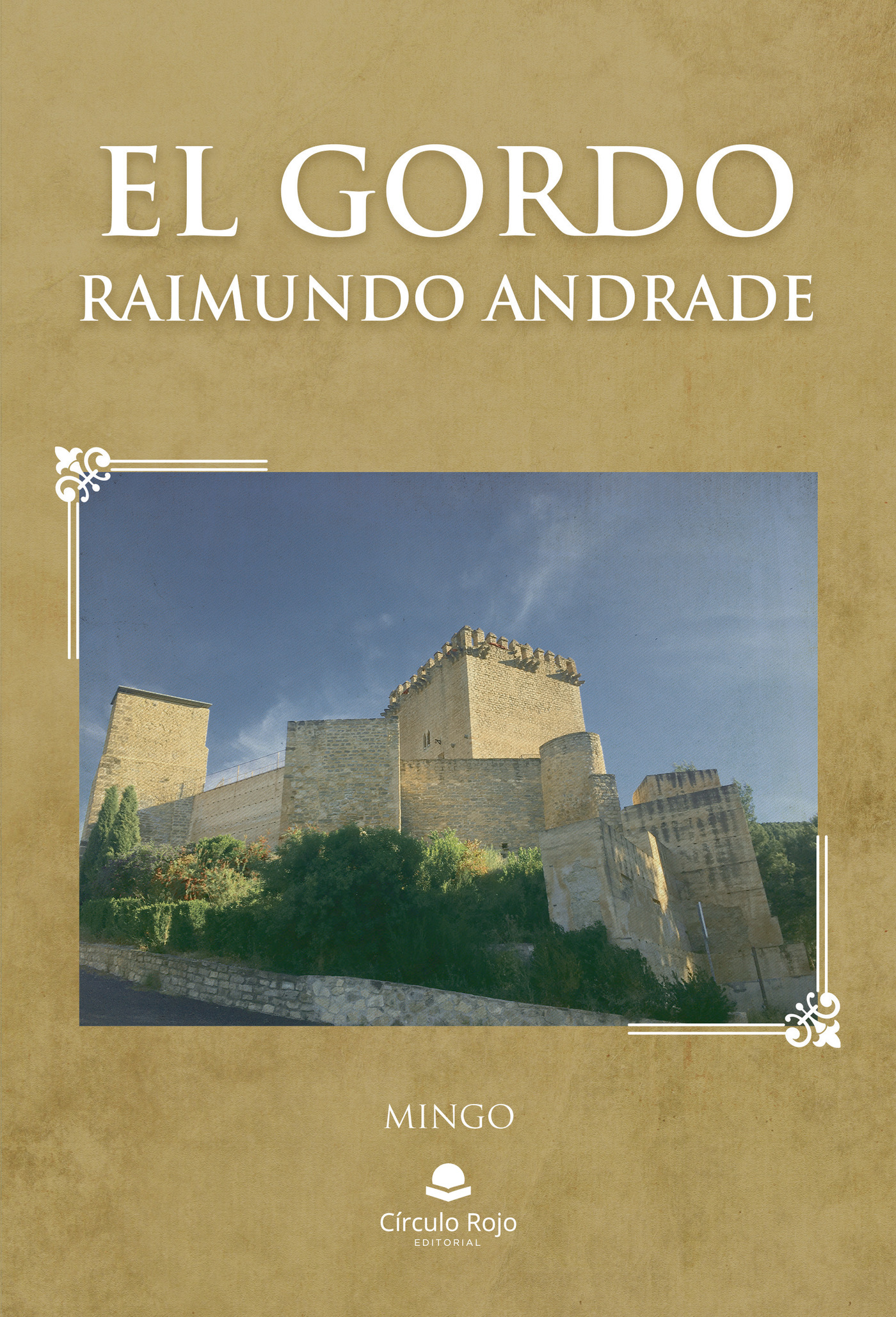 Portada de El gordo, Raimundo Andrade · Mingo