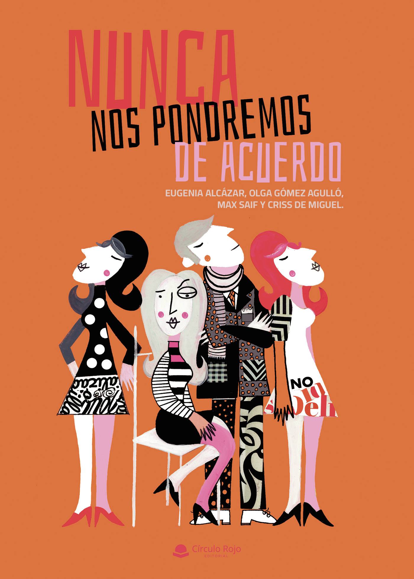 Portada de Nunca nos pondremos de acuerdo