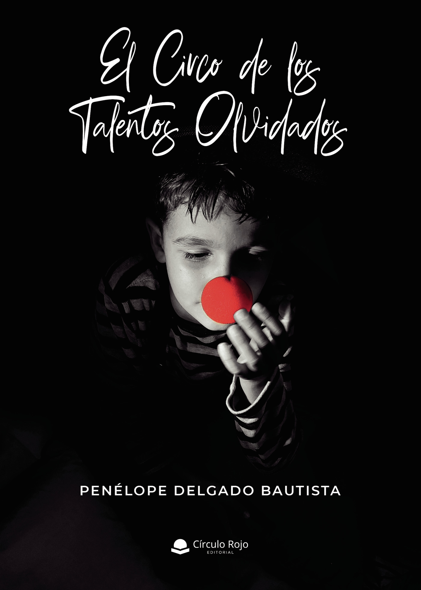 Portada de El circo de los talentos olvidados