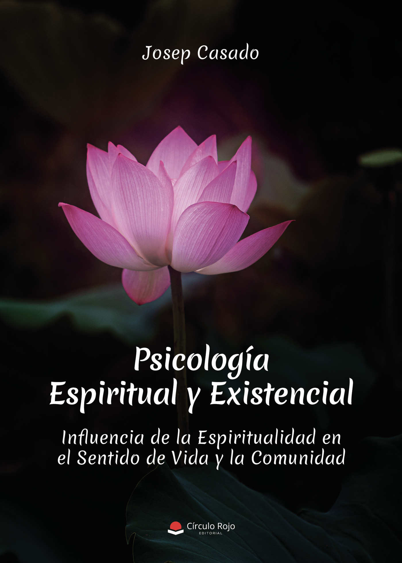 Portada de Psicología espiritual y existencial · Josep Casado