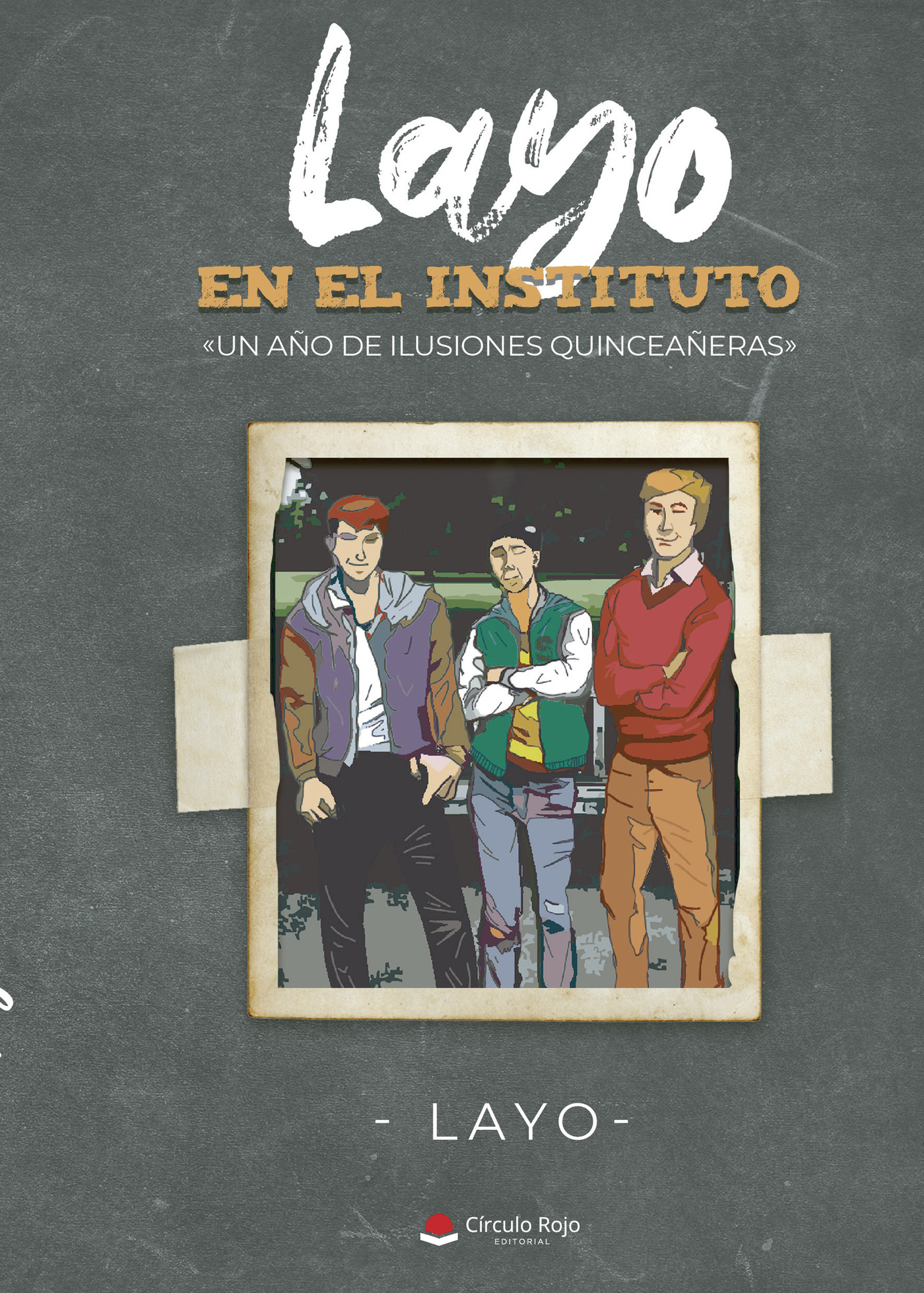 Portada de Layo en el instituto · Layo
