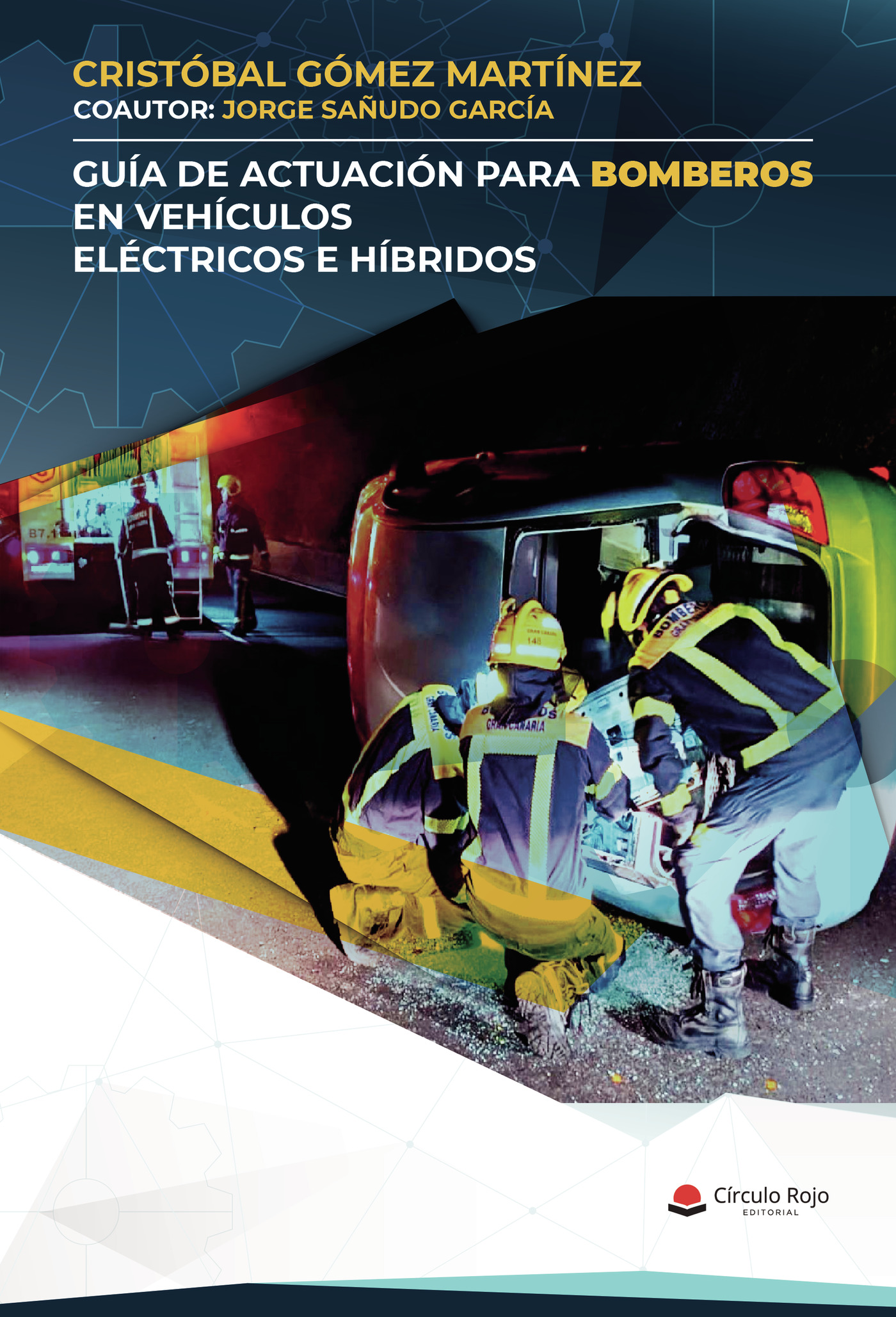 Portada de Guía de actuación para bomberos en vehículos eléctricos e híbridos
