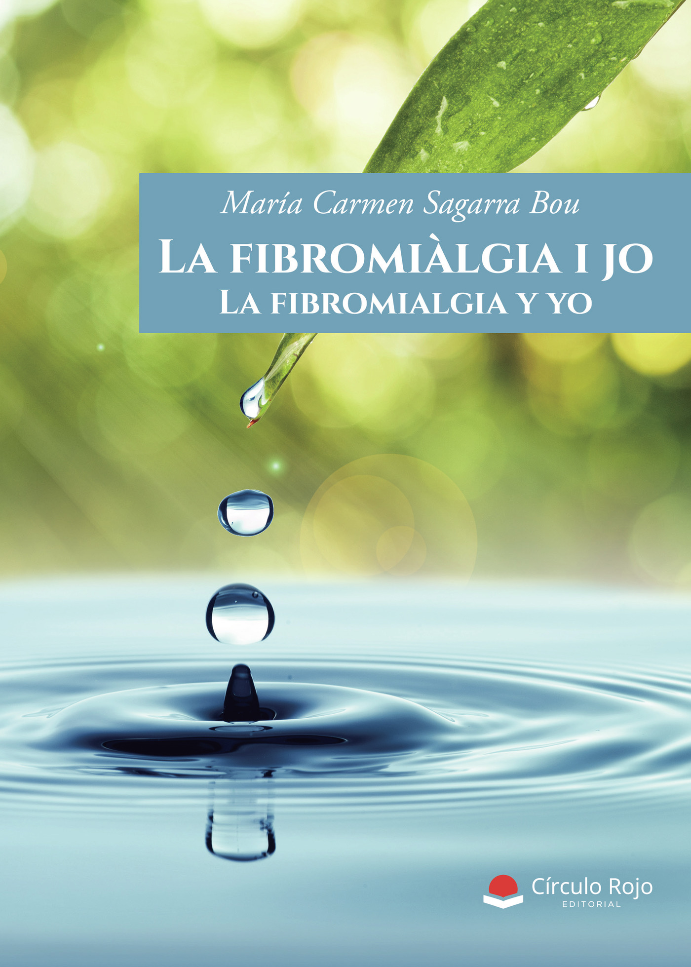 Portada de La fibromialgia y yo