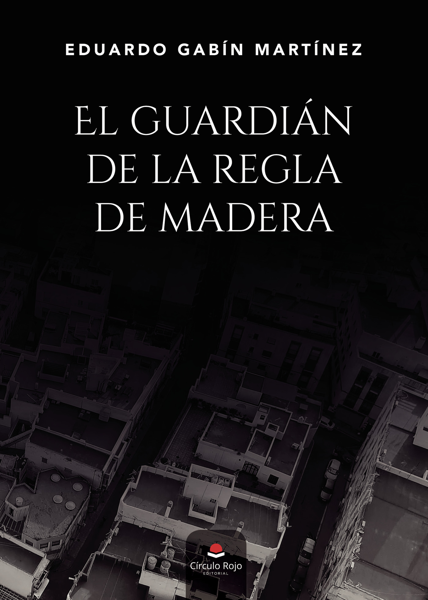 Portada de El guardián de la regla de madera