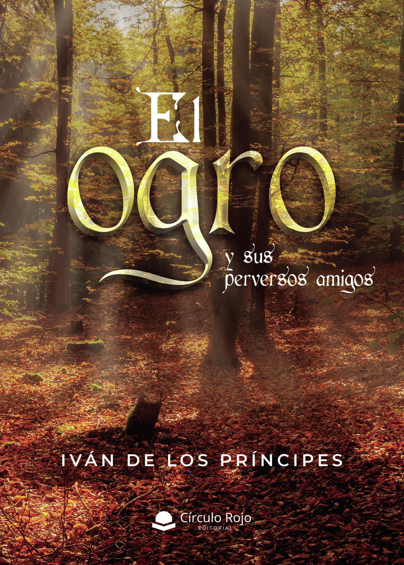 Portada de El ogro y sus perversos amigos