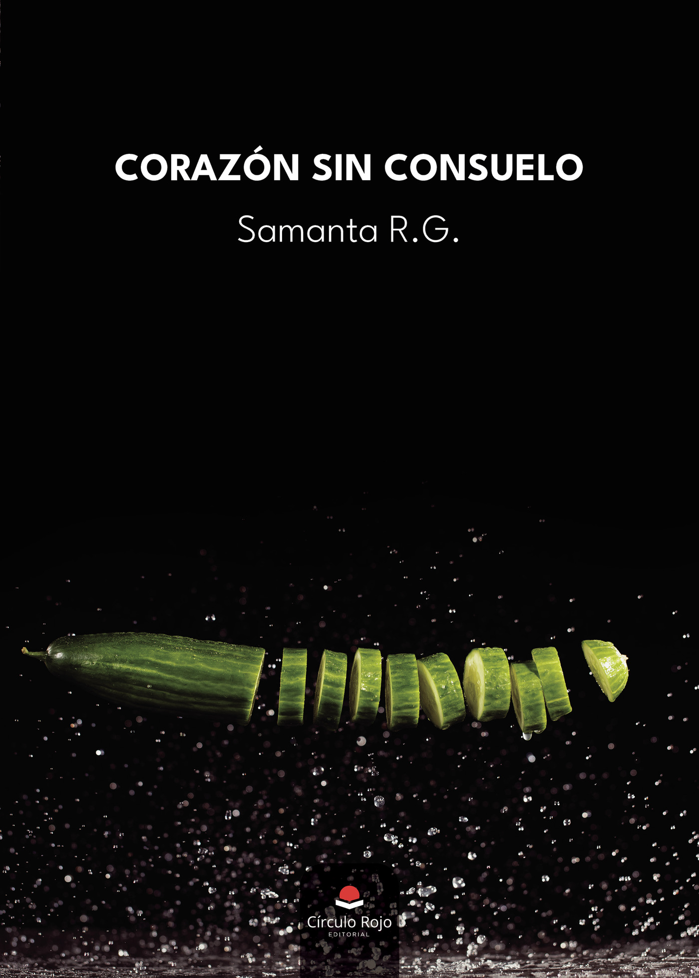 Portada de Corazón sin consuelo · Samanta R.G