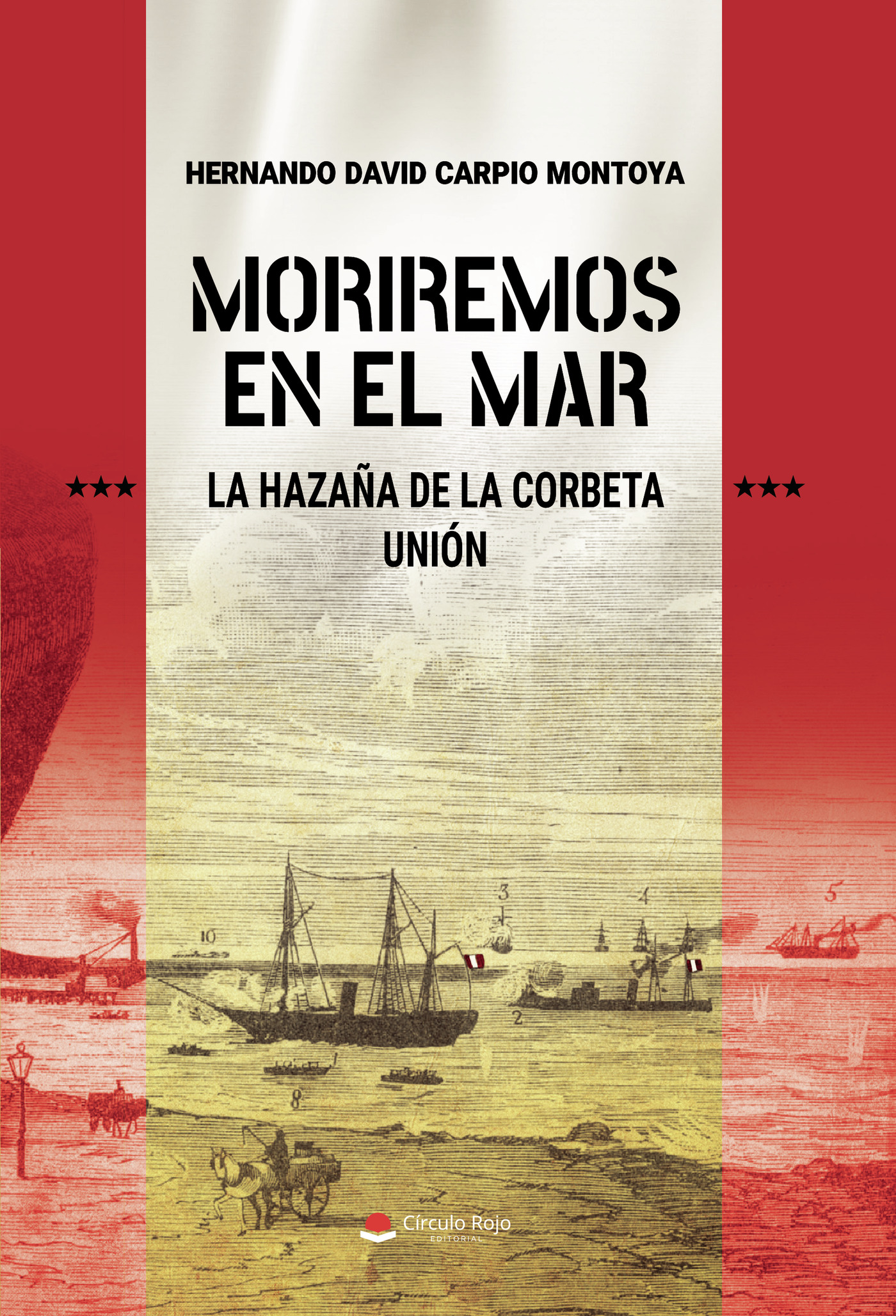 Portada de Moriremos en el Mar · Hernando David Carpio Montoya