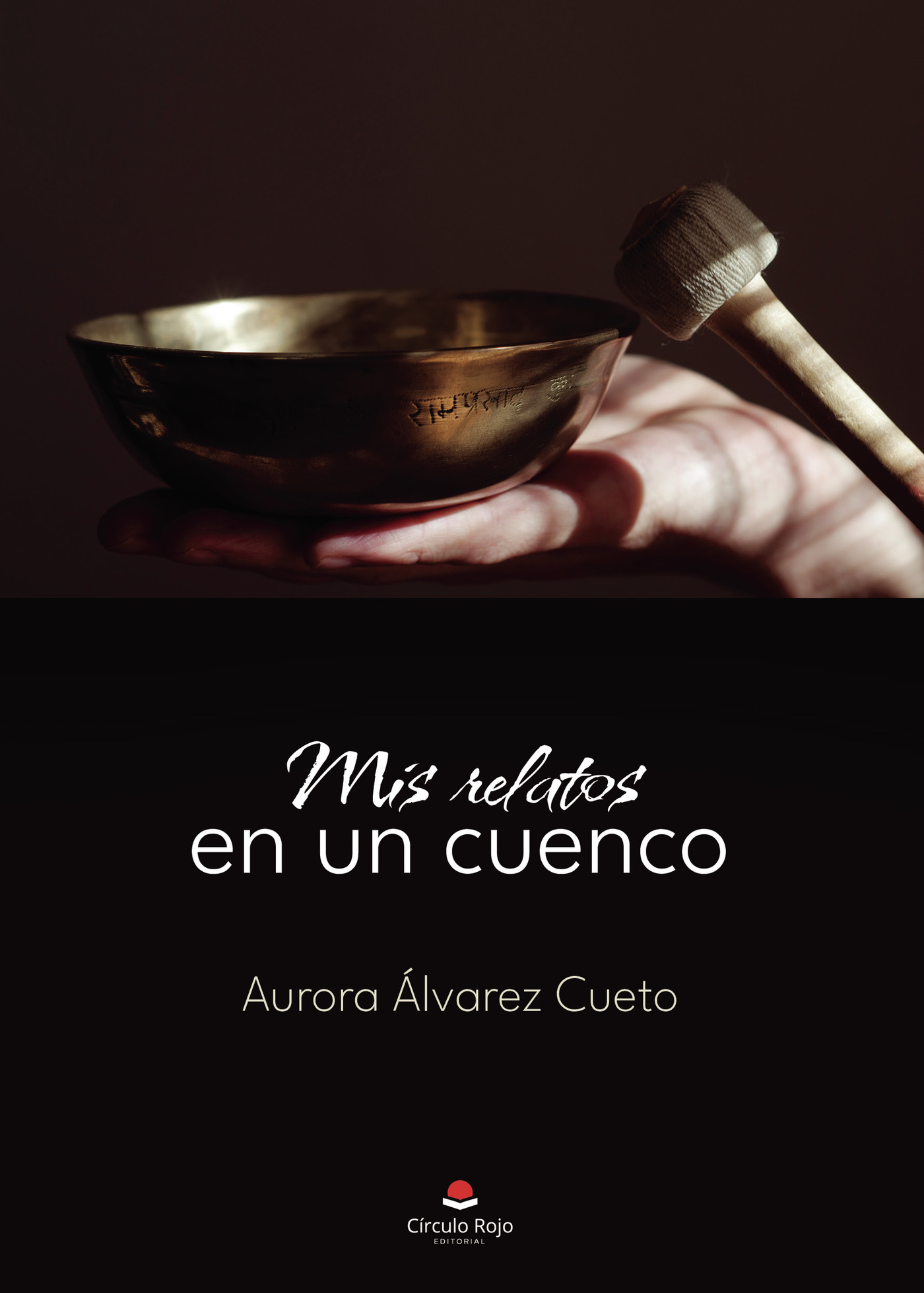 Portada de Mis relatos en un cuenco