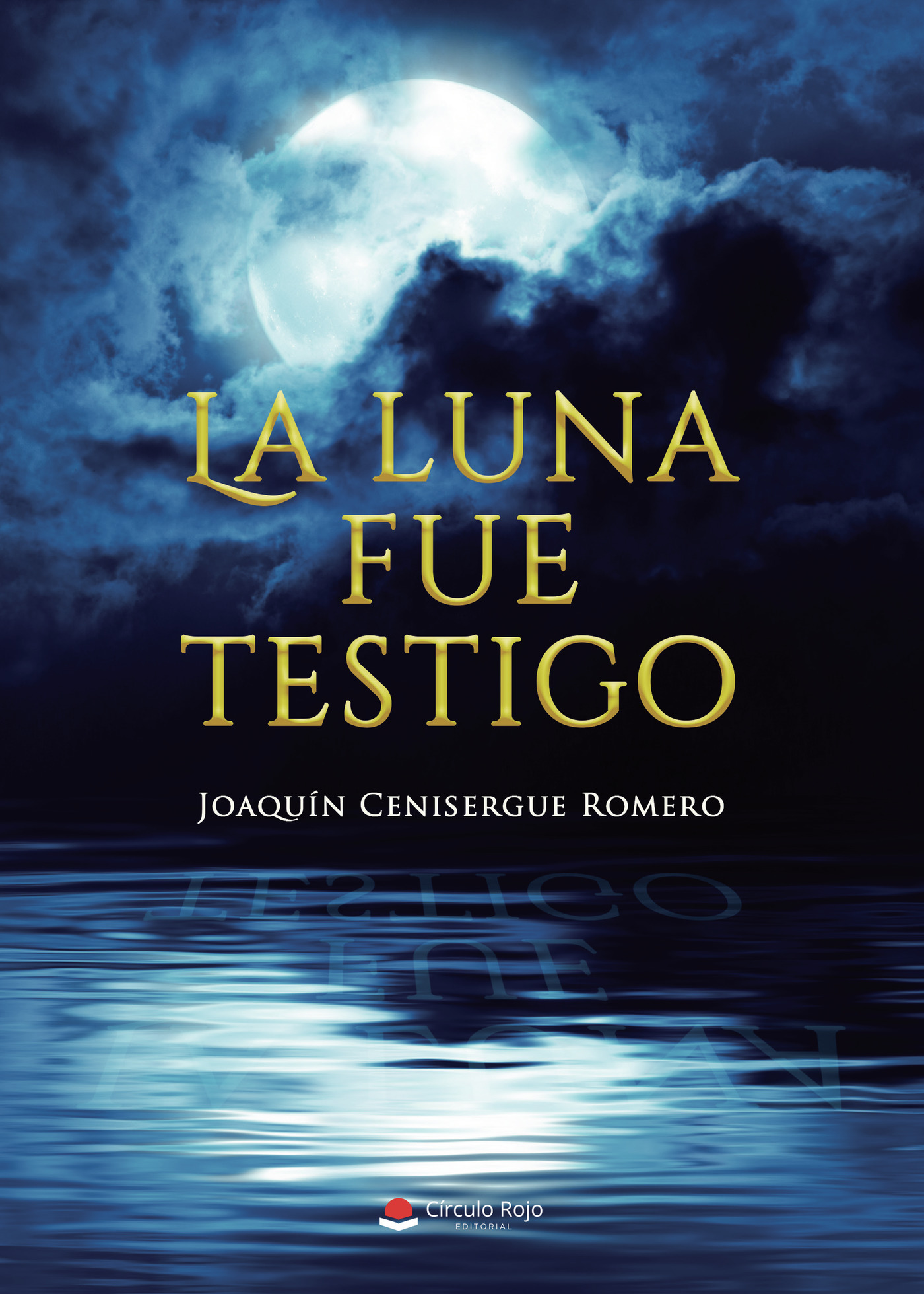 Portada de La luna fue testigo