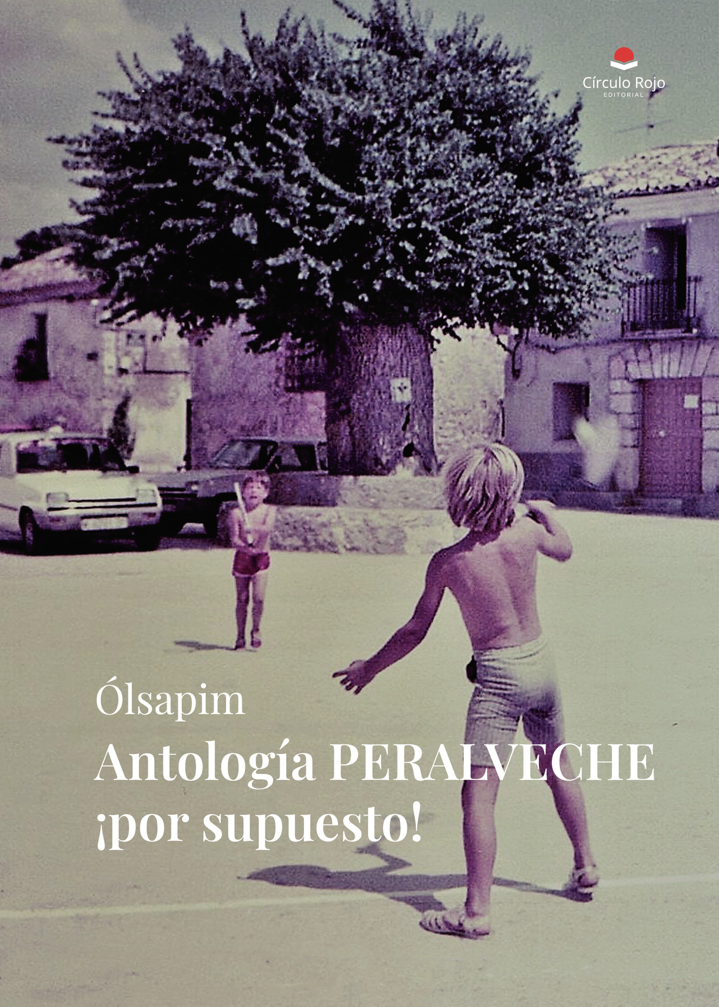 Portada de Antología Peralveche ¡por supuesto!