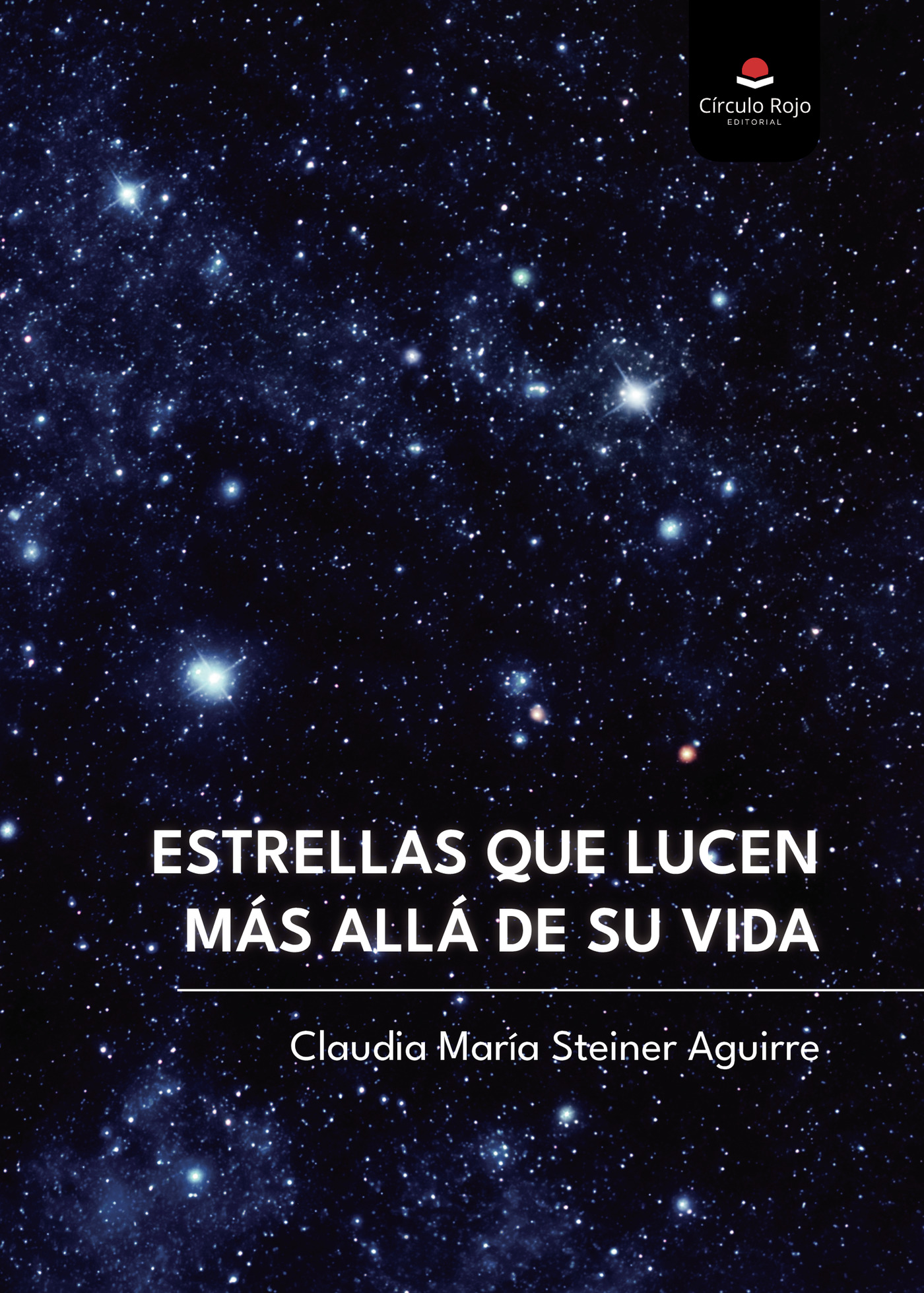 Portada de Estrellas que lucen más allá de su vida