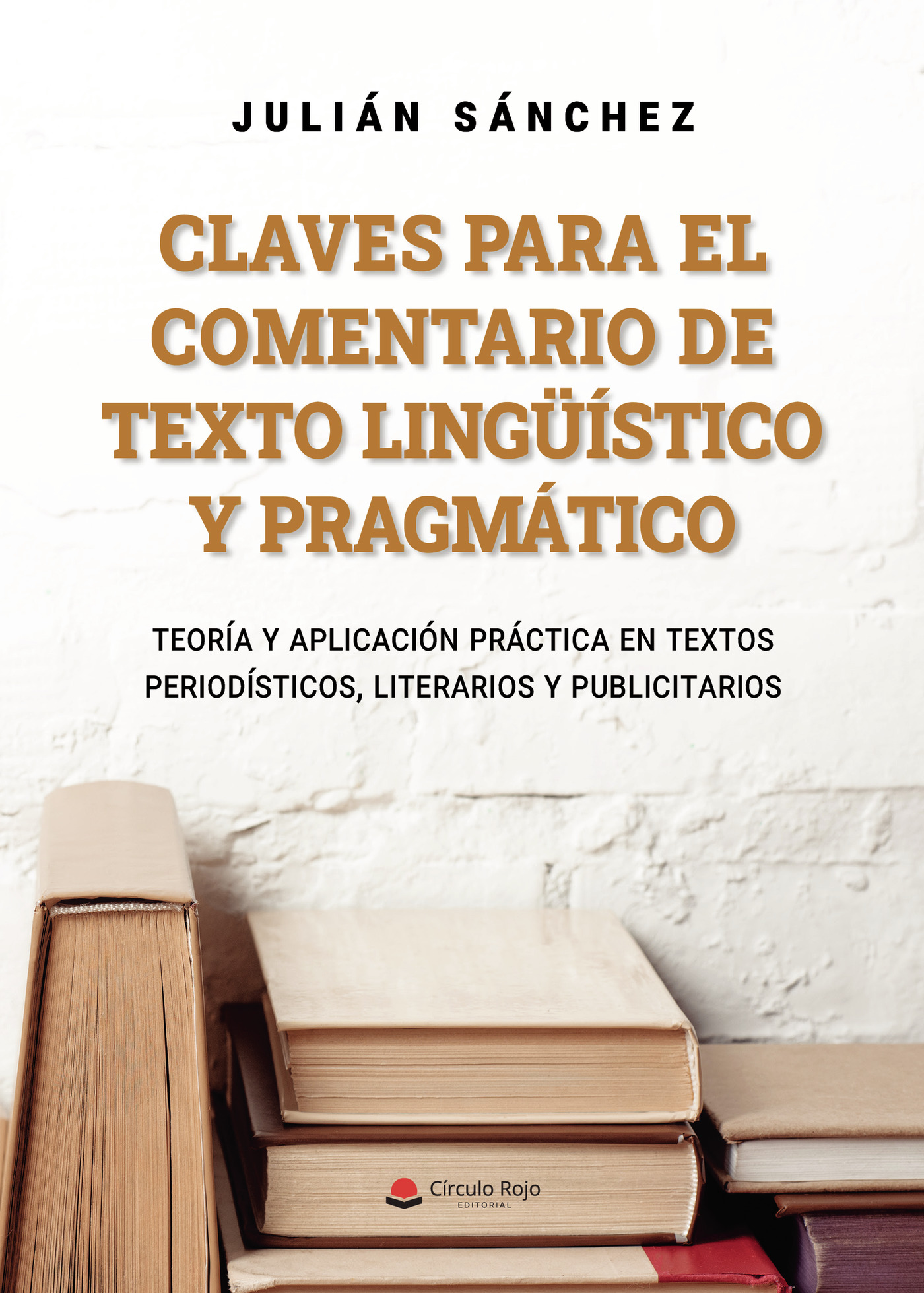 Portada de Claves para el comentario de texto lingüístico y pragmático