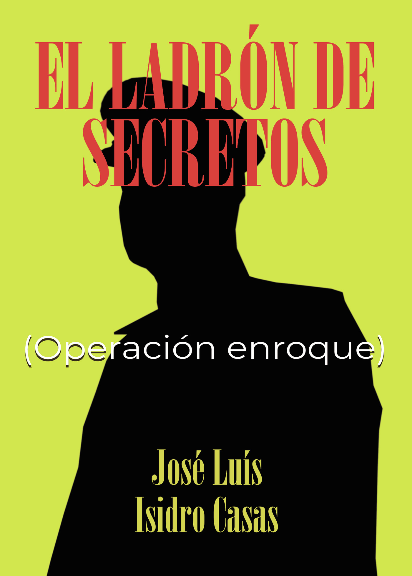 Portada de El ladrón de secretos - Operación Enroque