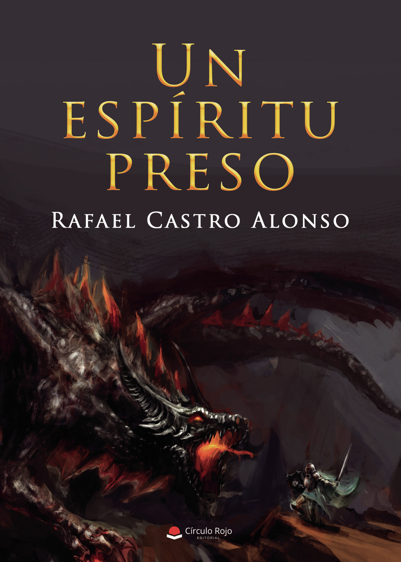 Portada de Un espíritu preso · Rafael Castro Alonso