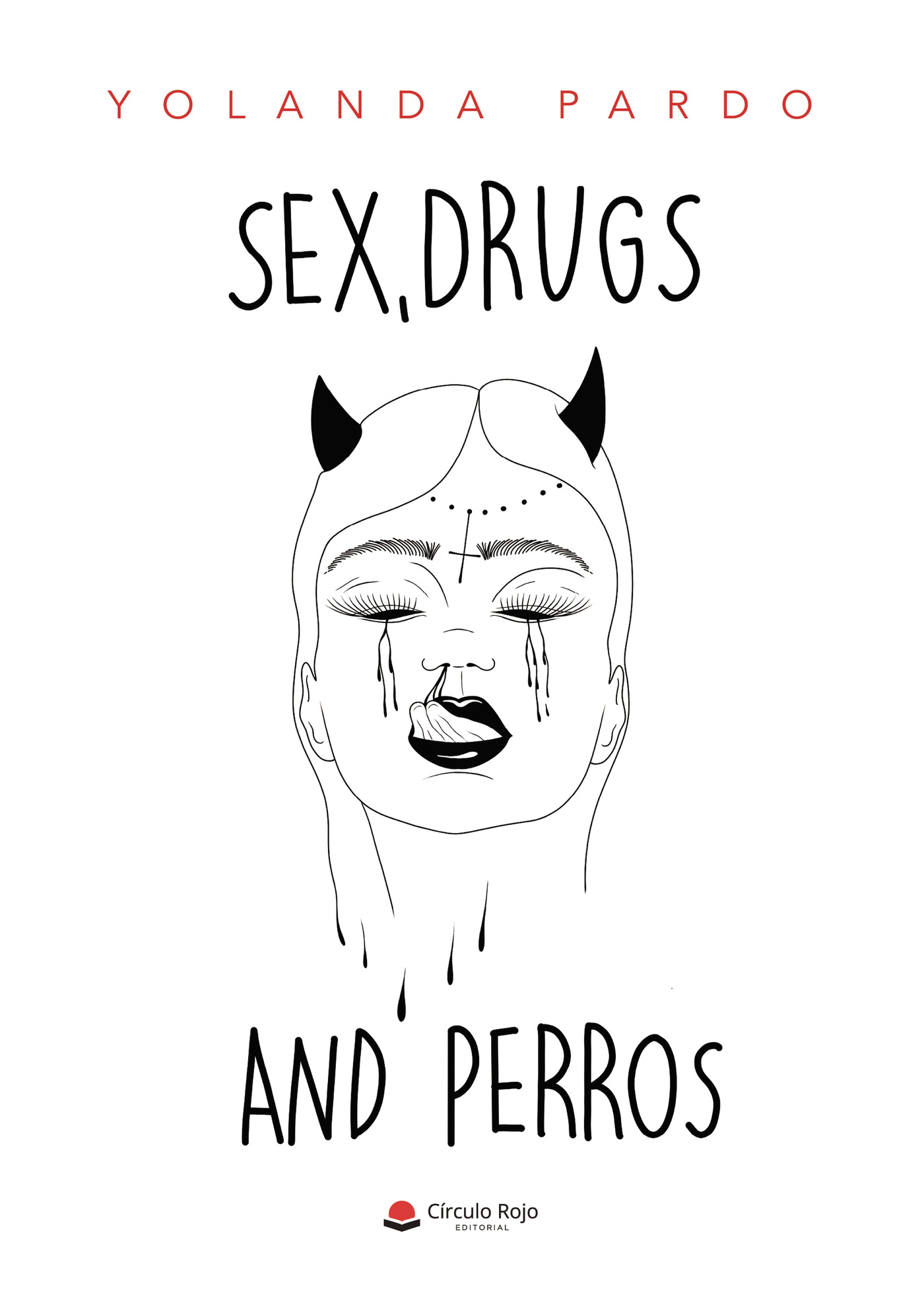 Portada de Sex, drugs and perros