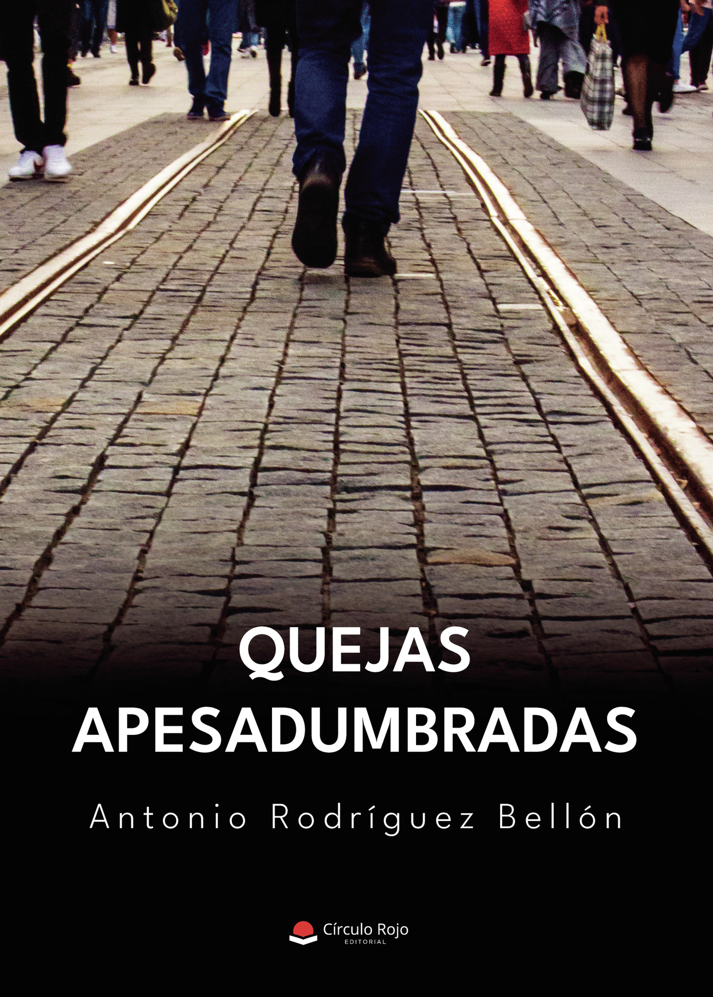 Portada de Quejas apesadumbradas · Antonio Rodríguez Bellón