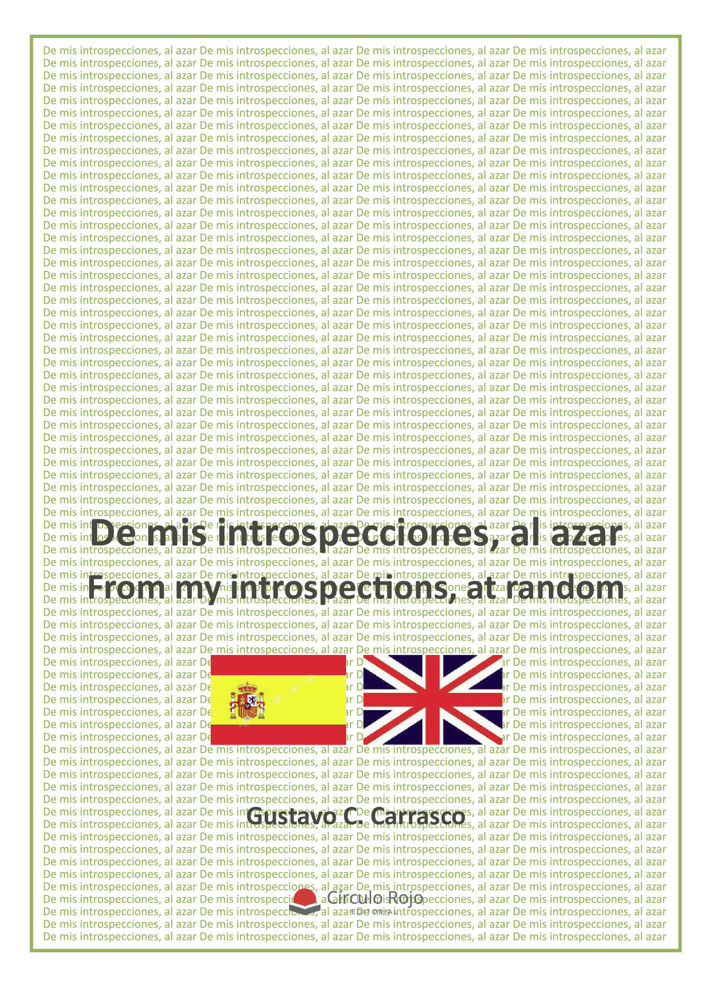 Portada de De mis introspecciones, al azar · Gustavo Carrasco Arribas