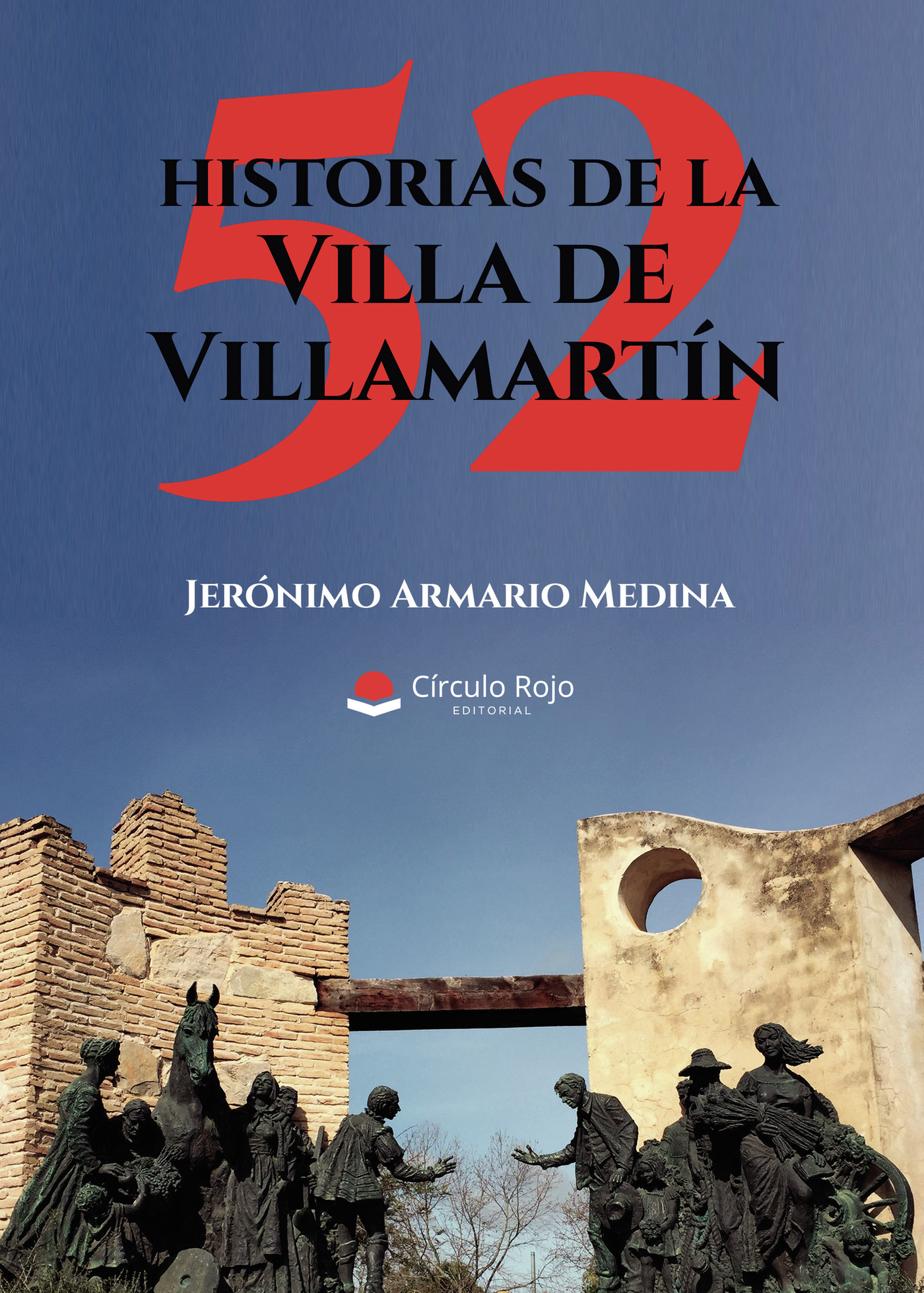 Portada de 52 historias de la Villa de Villamartín