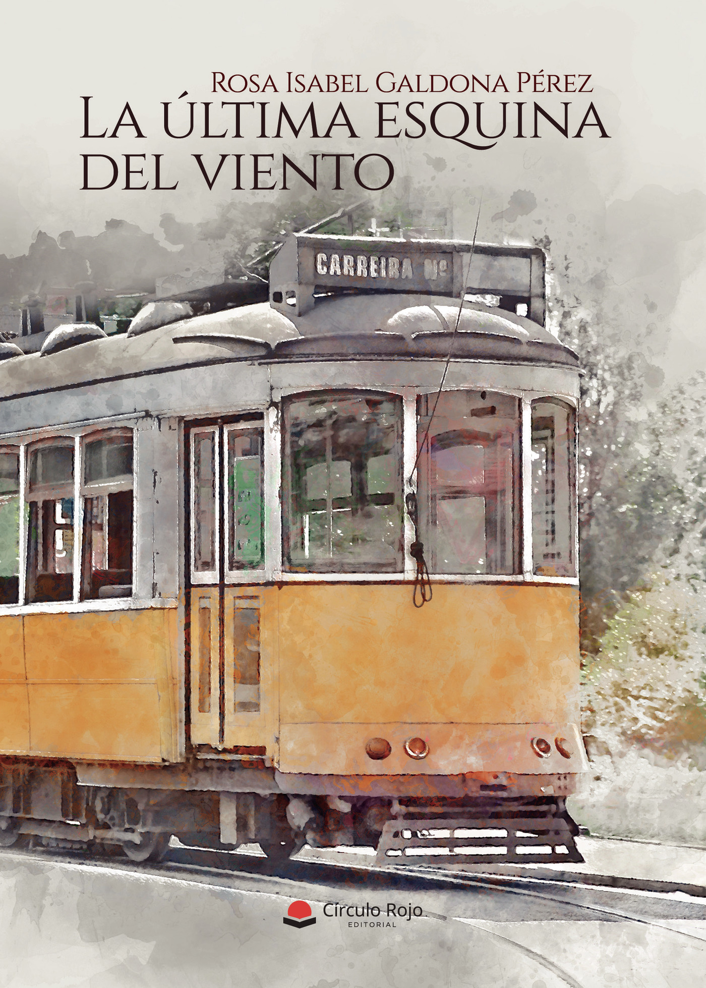 Portada de La última esquina del viento · Rosa Isabel Galdona Pérez