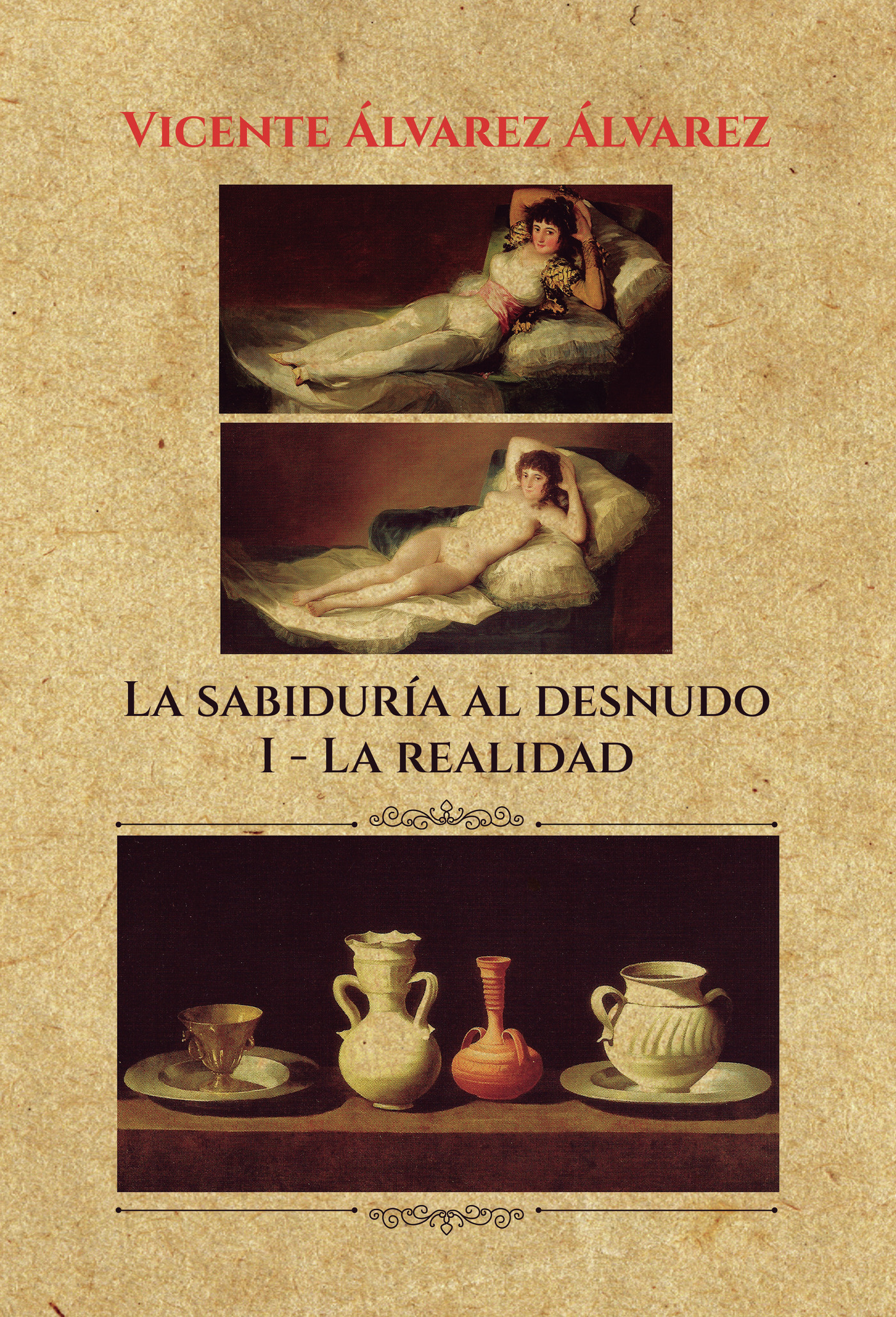 Portada de La sabiduría al desnudo (7 tomos): I. La realidad