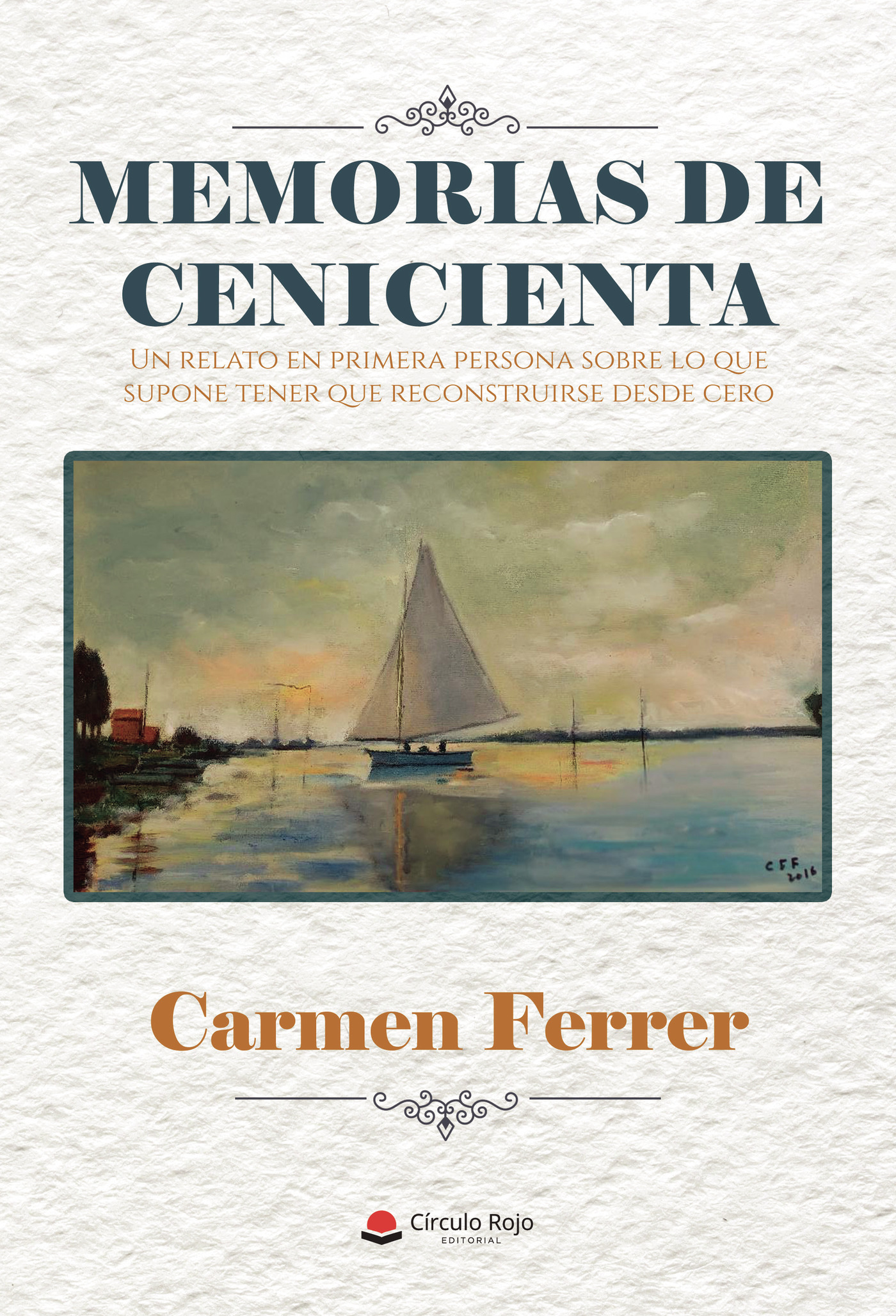 Portada de Memorias de Cenicienta · Carmen Ferrer