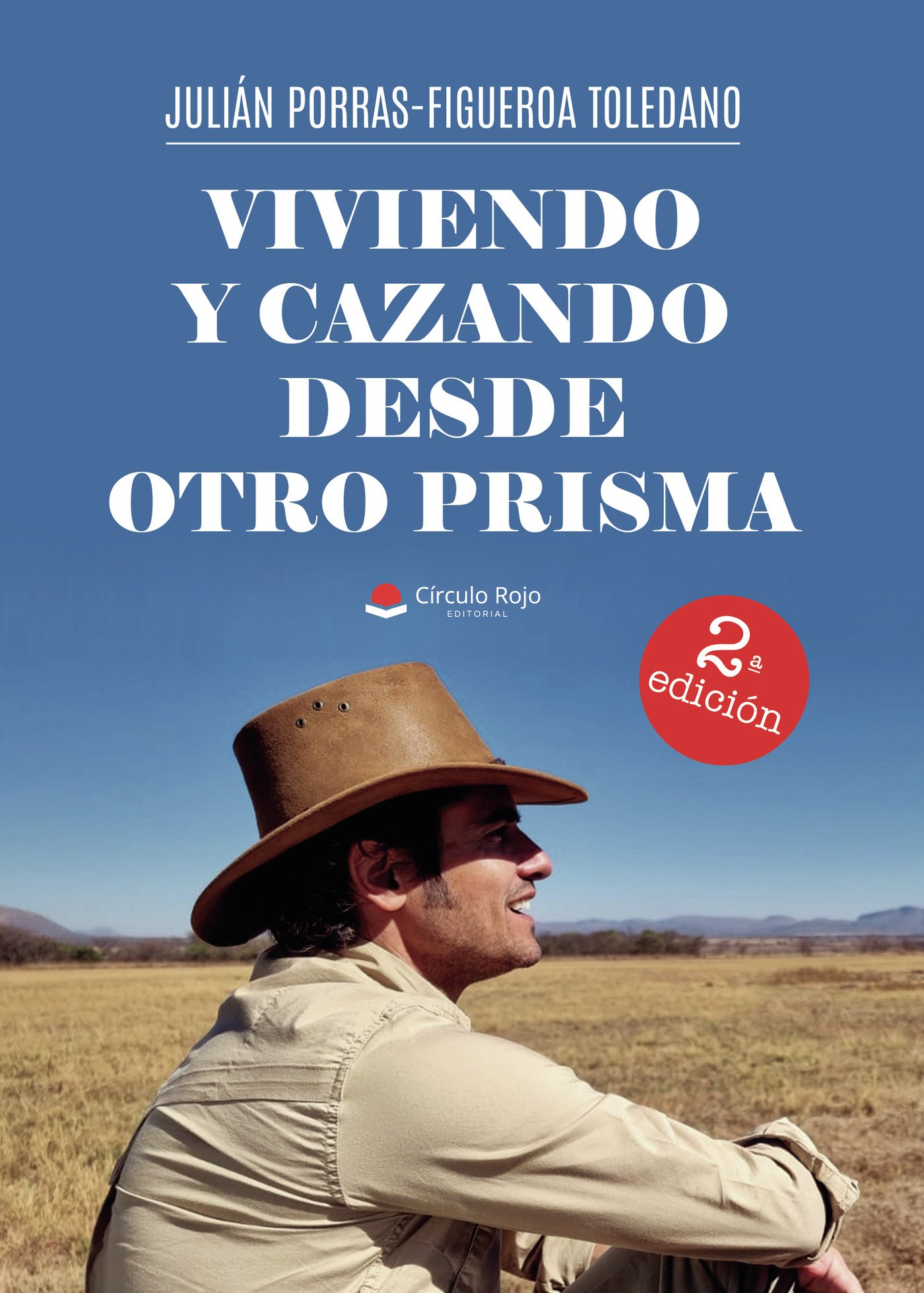 Portada de Viviendo y cazando desde otro prisma
