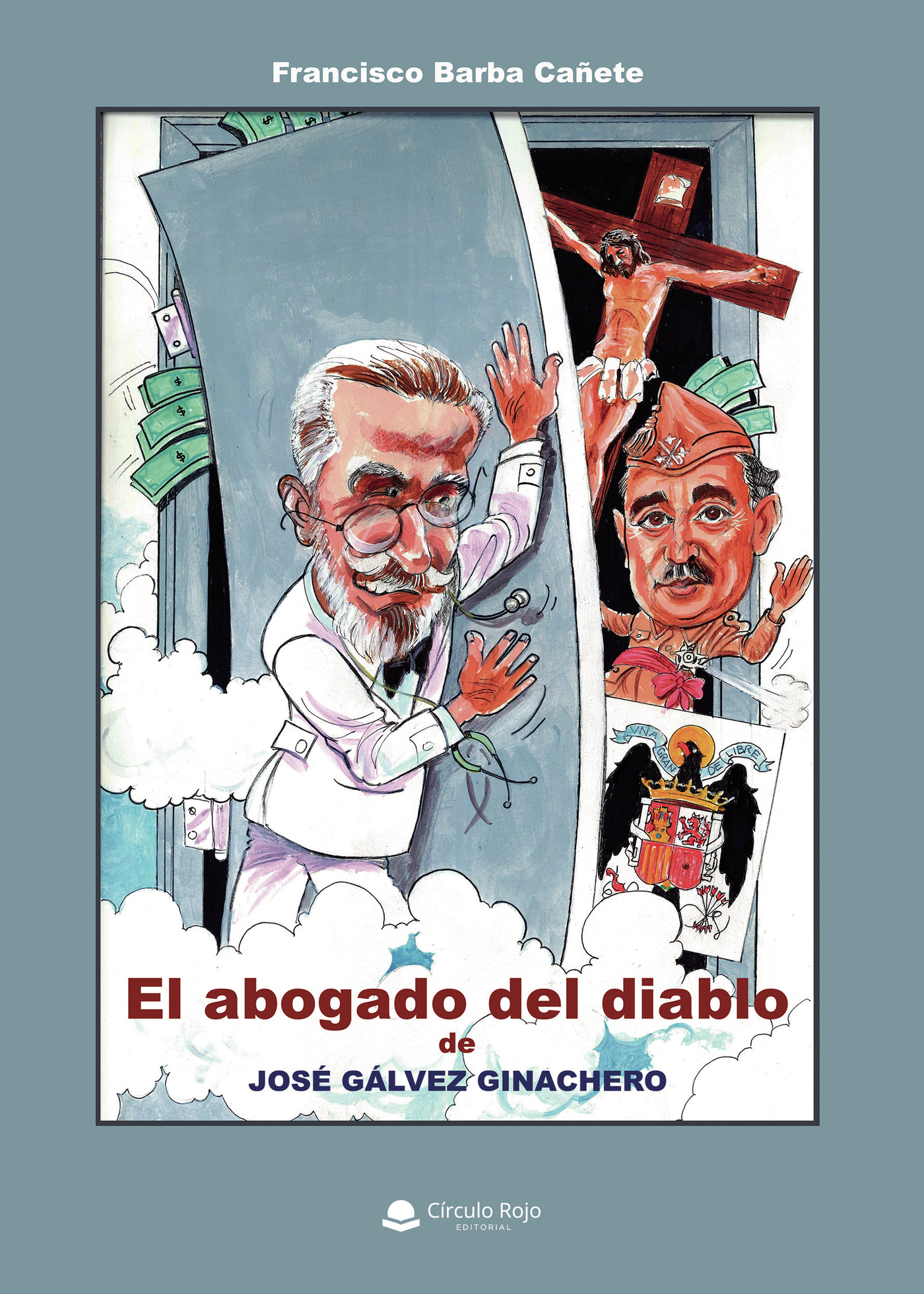 Portada de El abogado del diablo de José Gálvez Ginachero