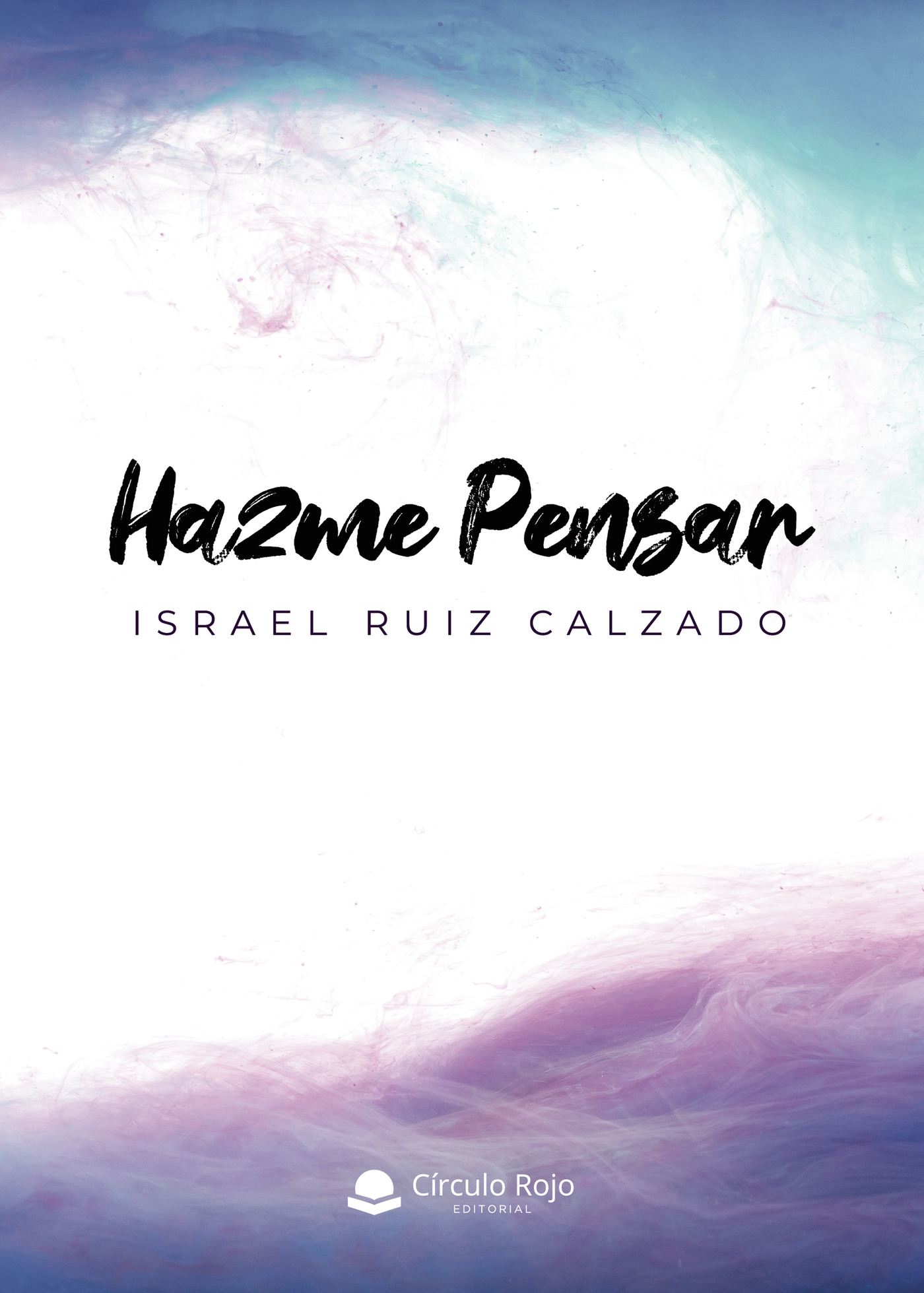 Portada de Hazme pensar · Israel Ruiz Calzado