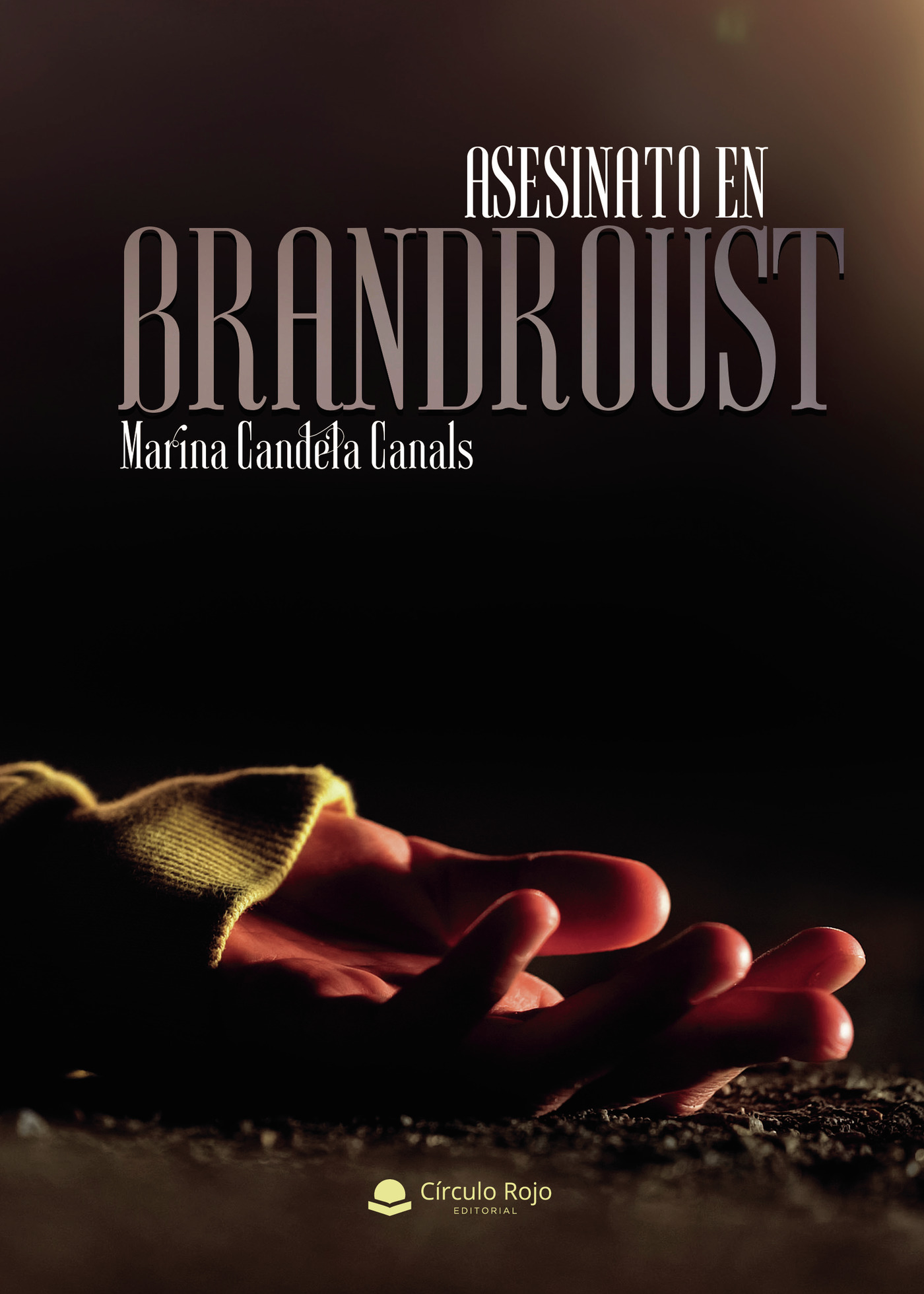 Portada de Asesinato en Brandroust · Marina Candela Canals