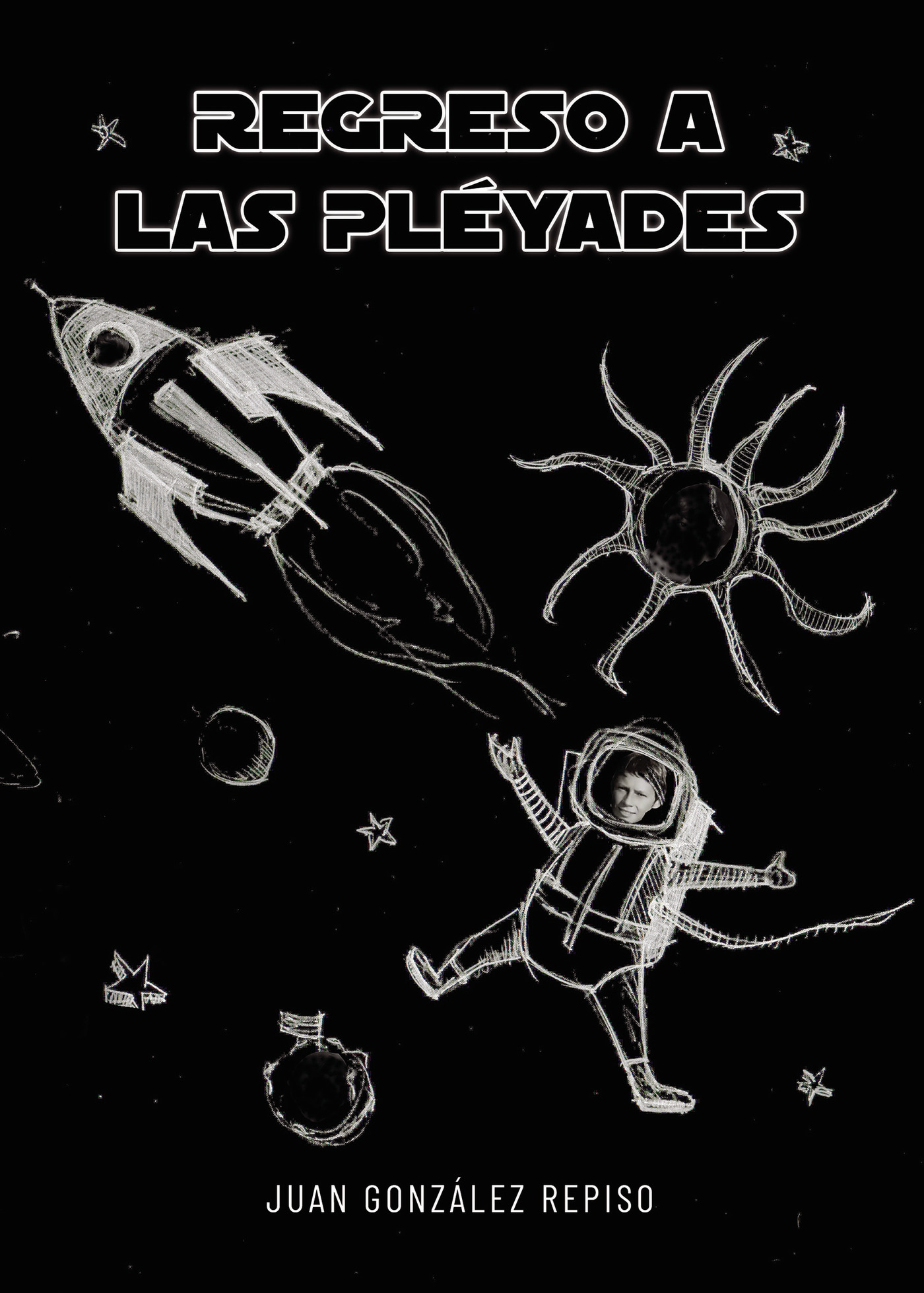 Portada de Regreso a las Pléyades · Juan González Repiso