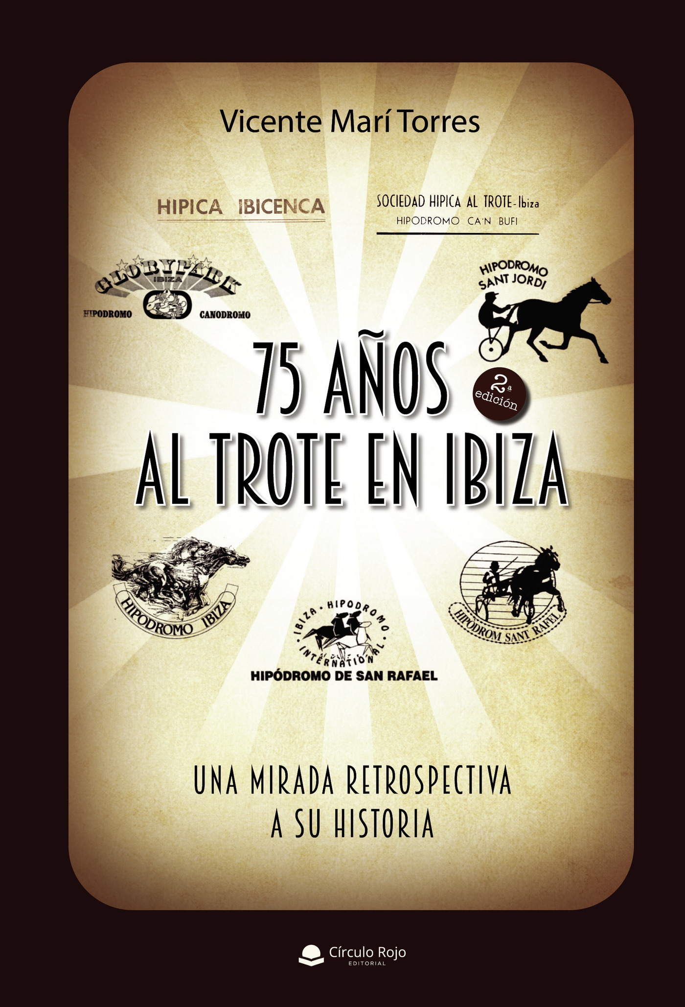 Portada de 75 años al trote en Ibiza una mirada retrospectiva a su historia