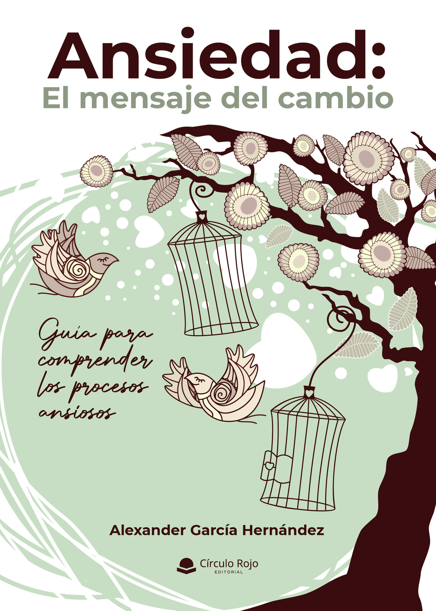 Portada de Ansiedad: El mensaje del cambio