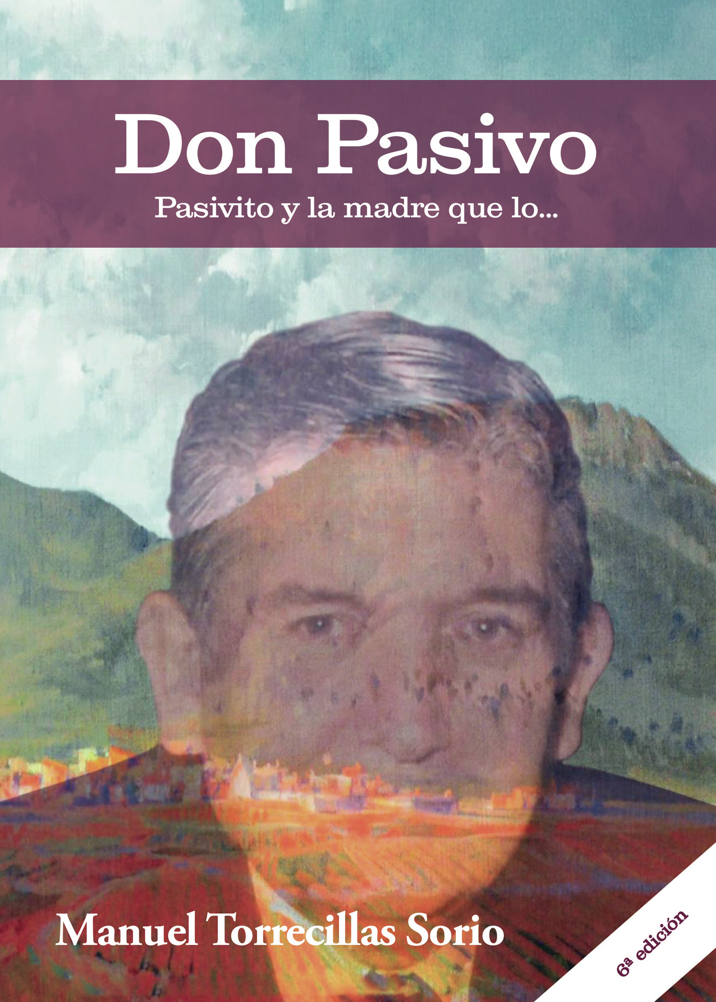 Portada de Don Pasivo, pasivito y la madre que lo...
