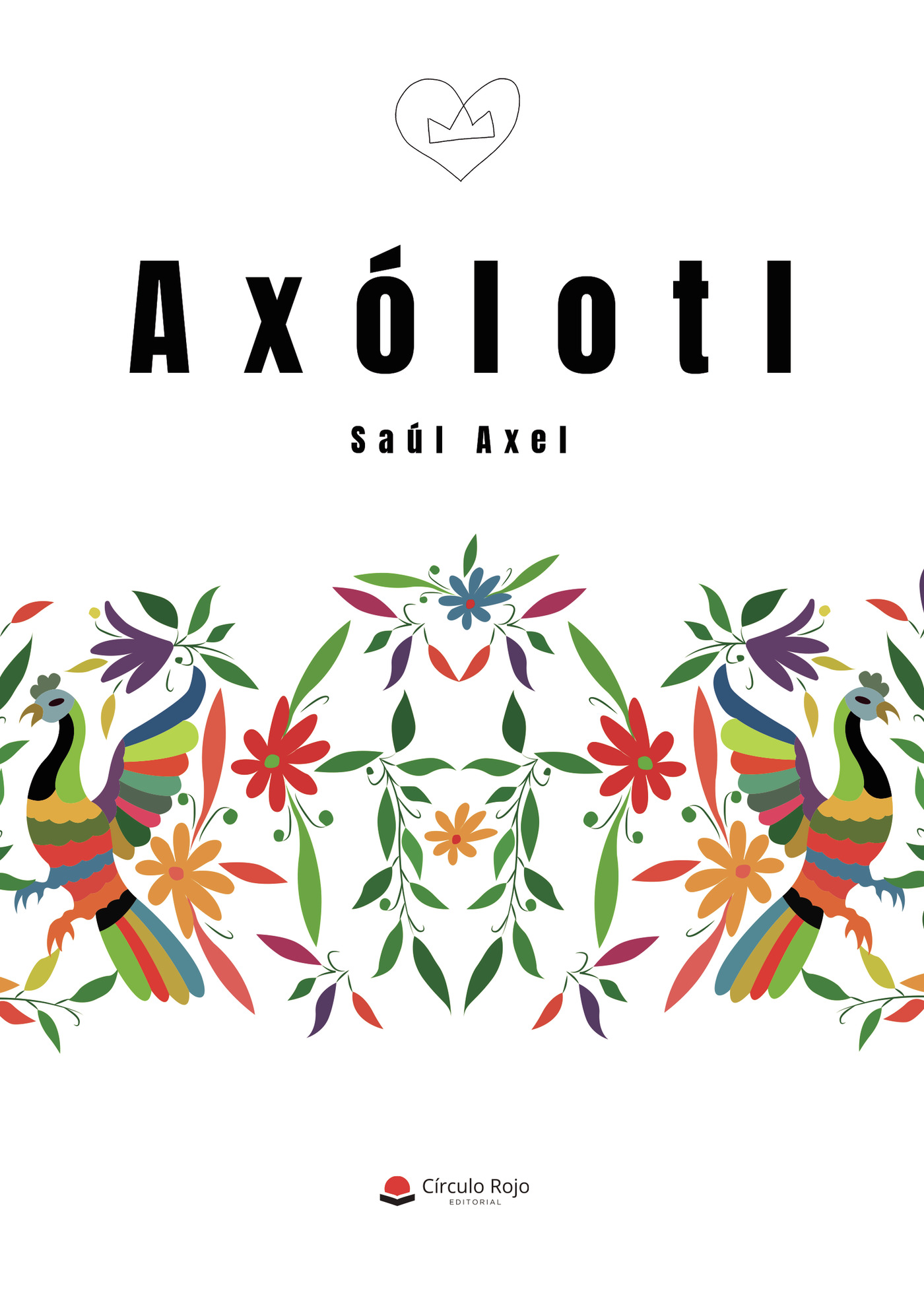 Portada de Axólotl · Saúl Axel Hernández Huerta
