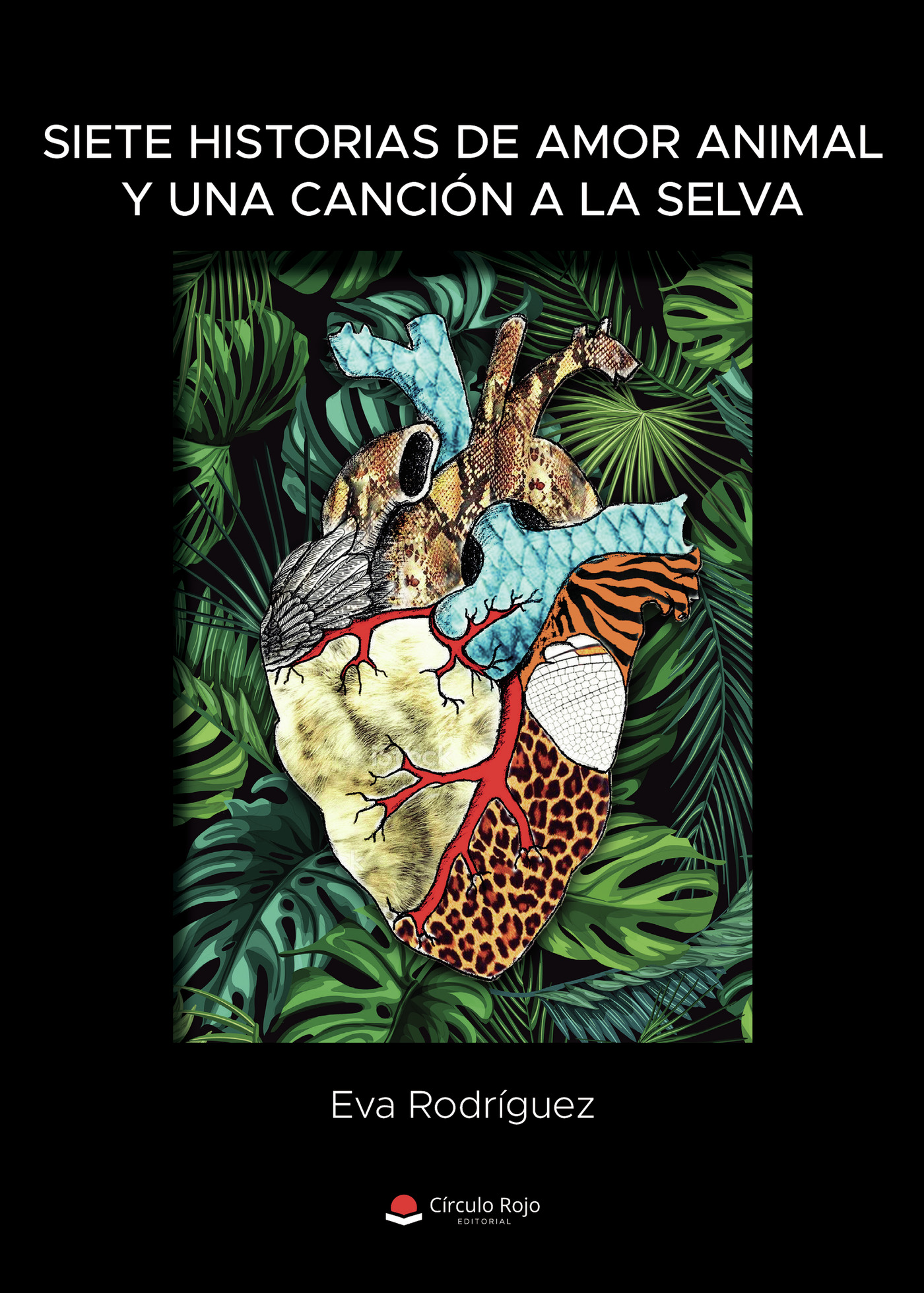 Portada de Siete historias de amor animal y una canción a la selva