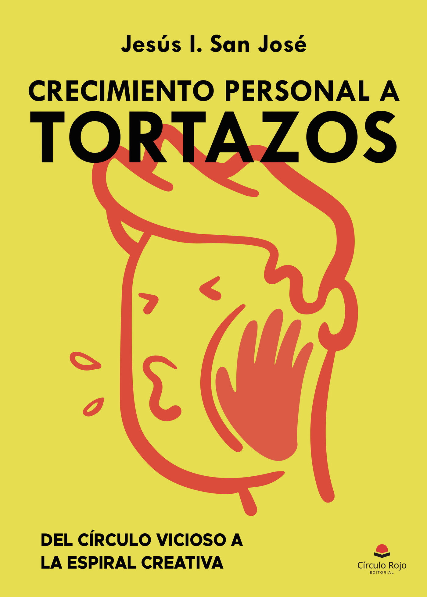 Portada de Crecimiento personal a tortazos