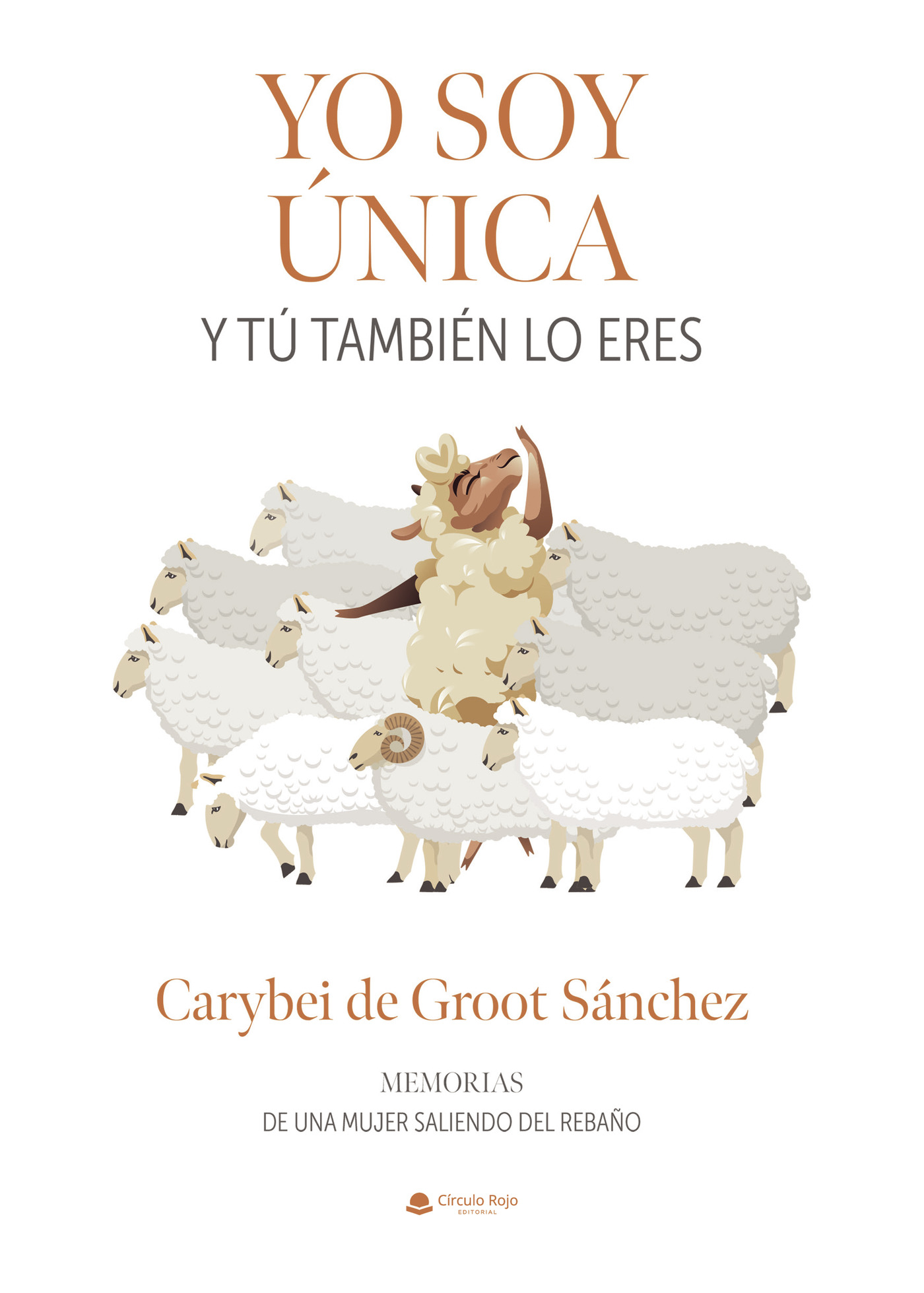 Portada de Yo soy única y tu también lo eres · Carybei de Groot Sanchez